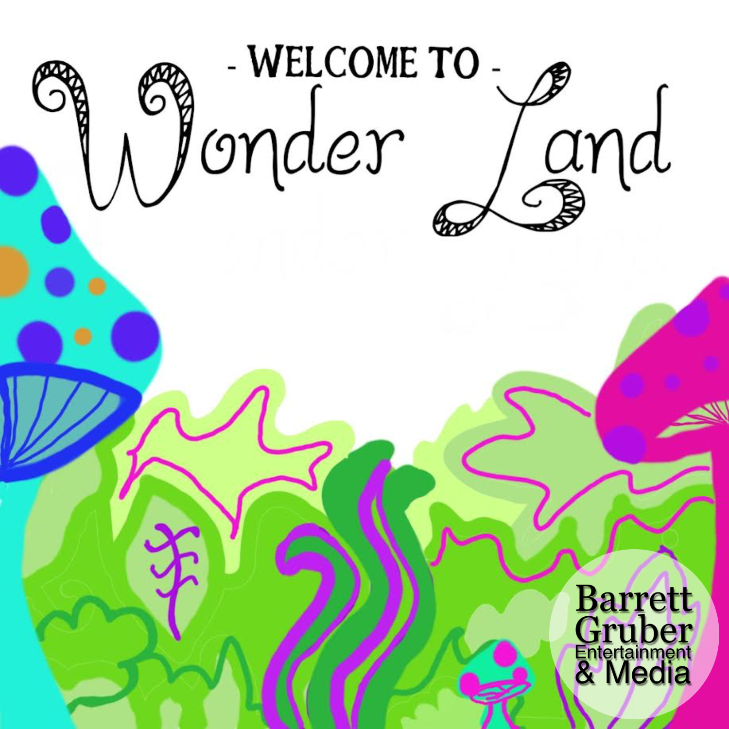 Welcome To Wonder Land's artwork
