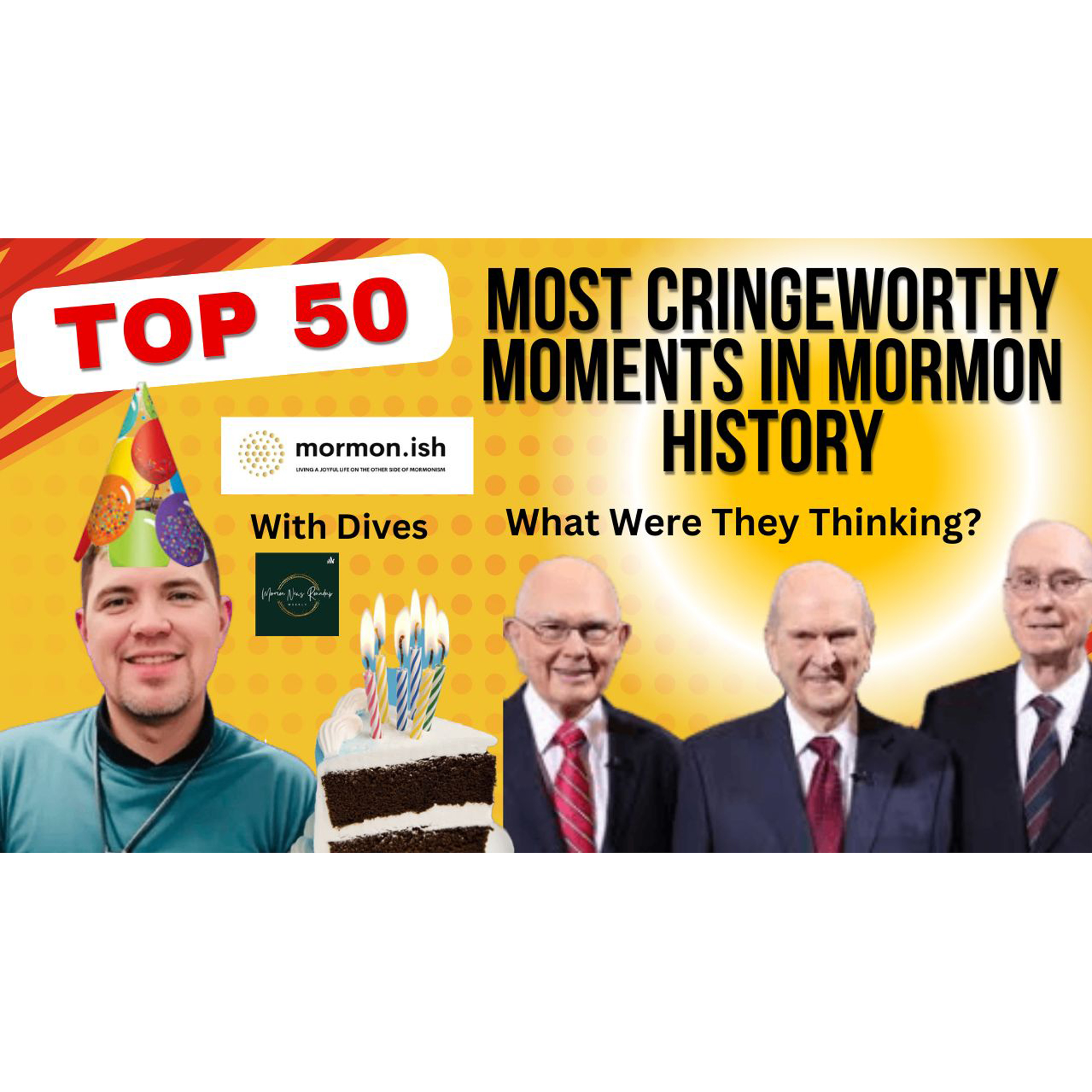 cover of episode Most Cringeworthy Moments in Mormon History