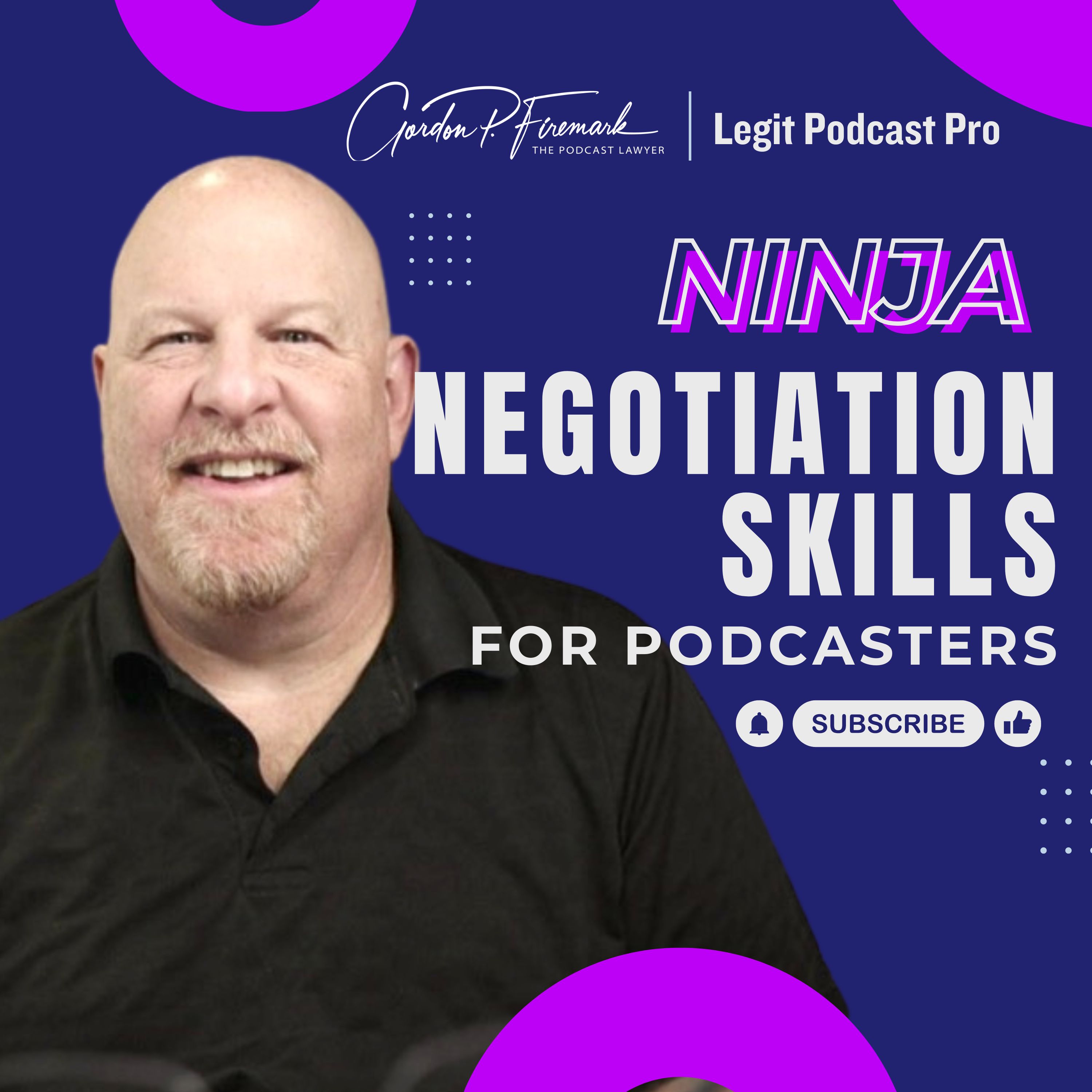 Ninja Negotiation Skills for Podcasting and Life