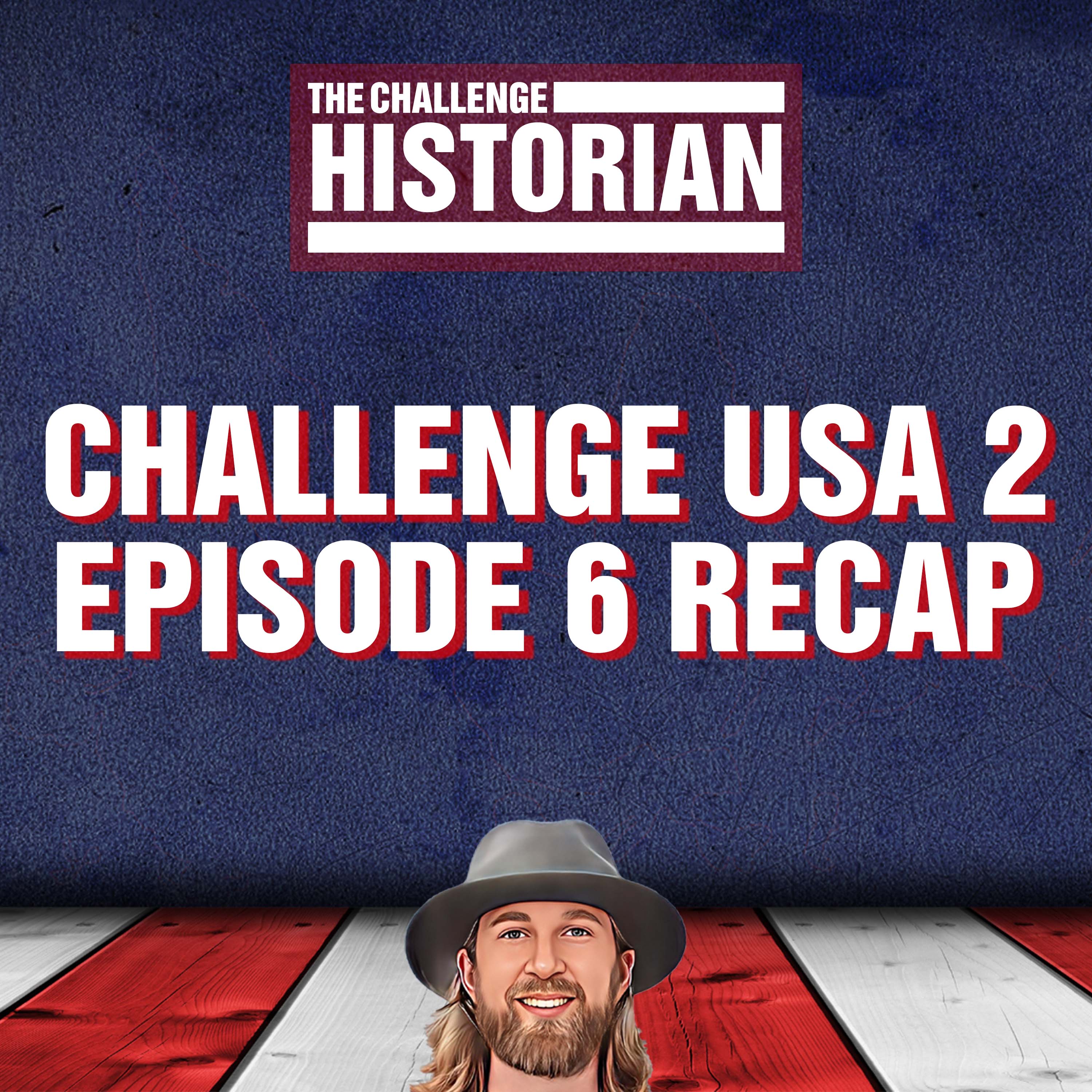 Challenge USA 2 Episode 6 Recap