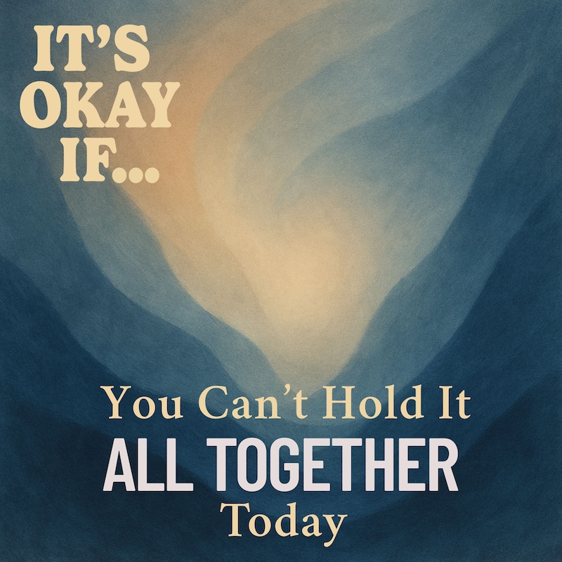 Artwork for podcast It’s Okay If… Permission Slips for Mental Health, Self-Acceptance, and Growth