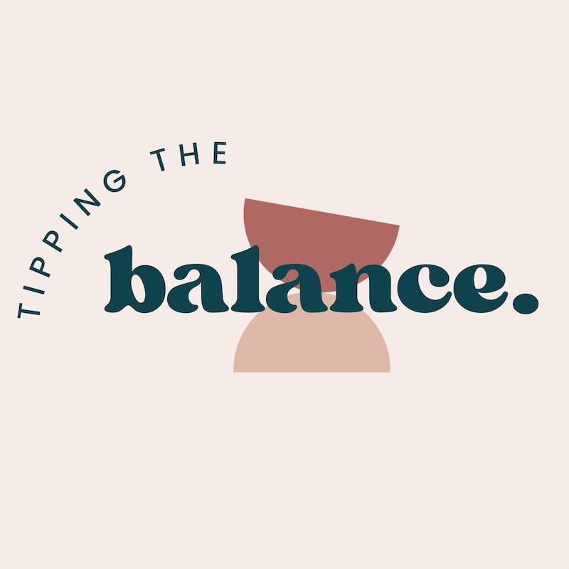 Artwork for podcast Tipping The Balance