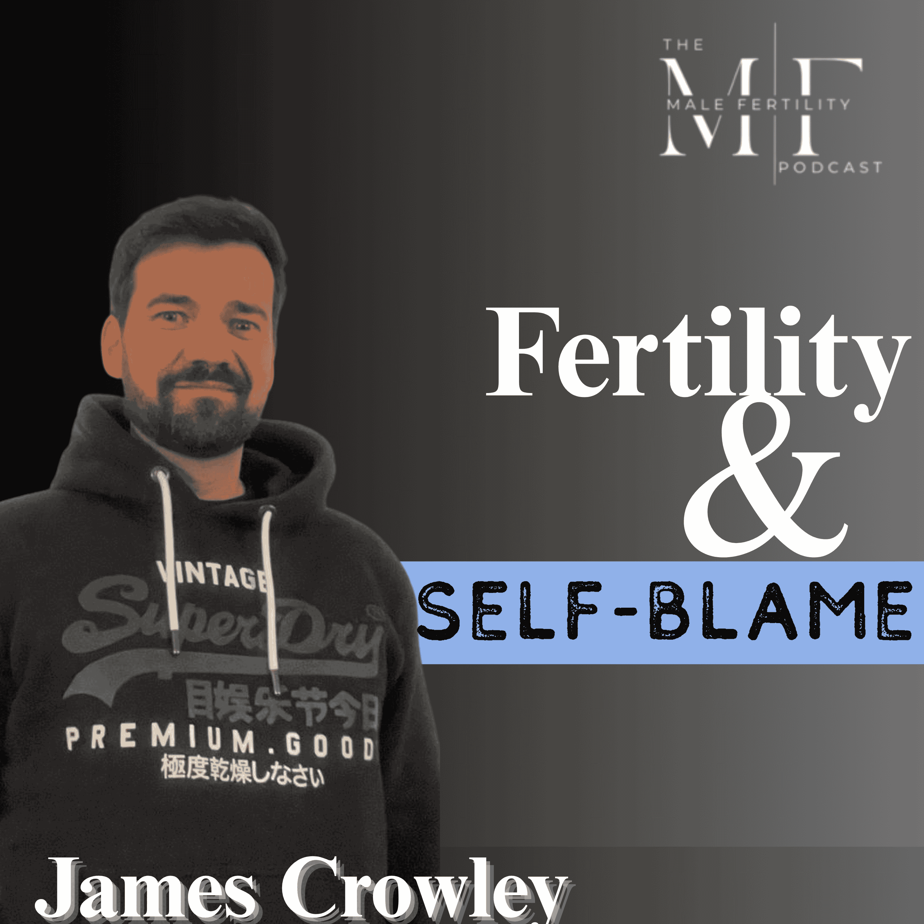 The Male Fertility Podcast