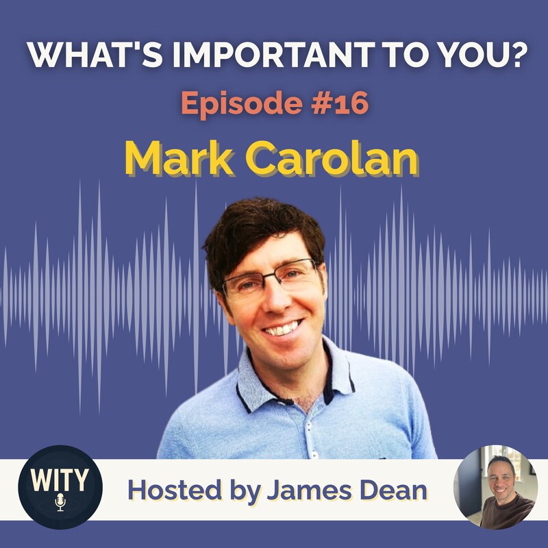 Artwork for podcast What's Important To You?