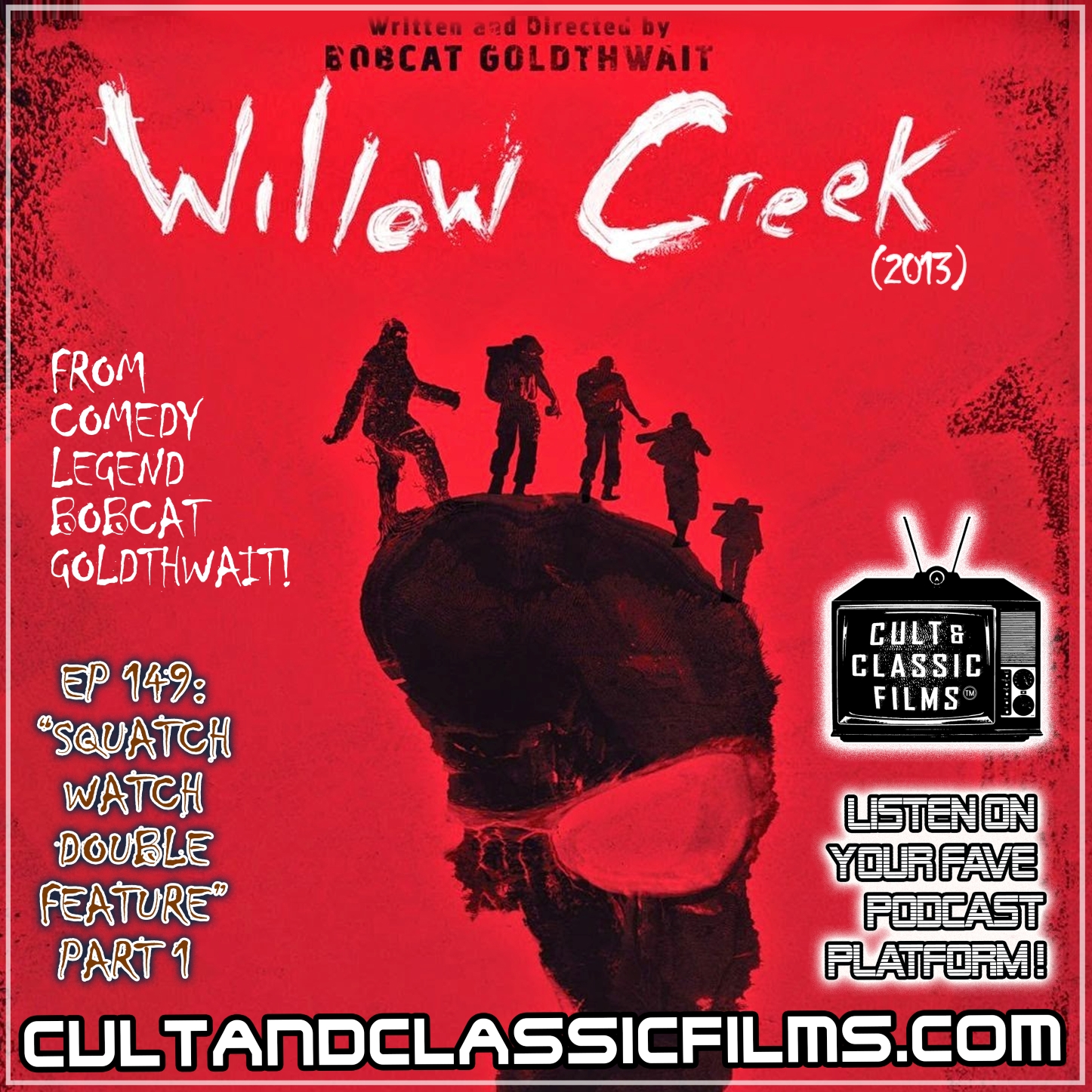 "SQUATCH WATCH DOUBLE FEATURE" PART 1: "WILLOW CREEK" (2013) episode artwork