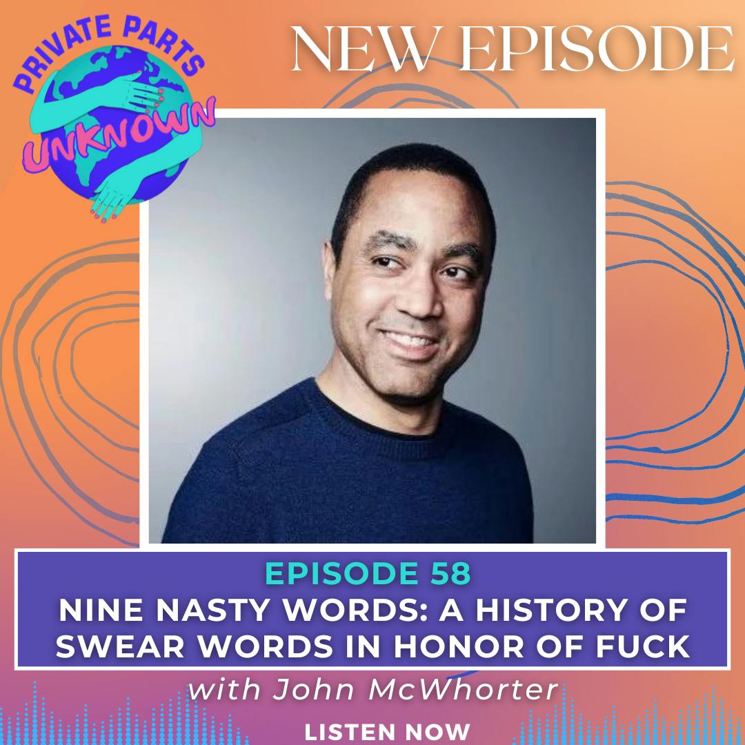 Nine Nasty Words: A History of Swear Words in Honor of Fuck with John McWhorter episode artwork