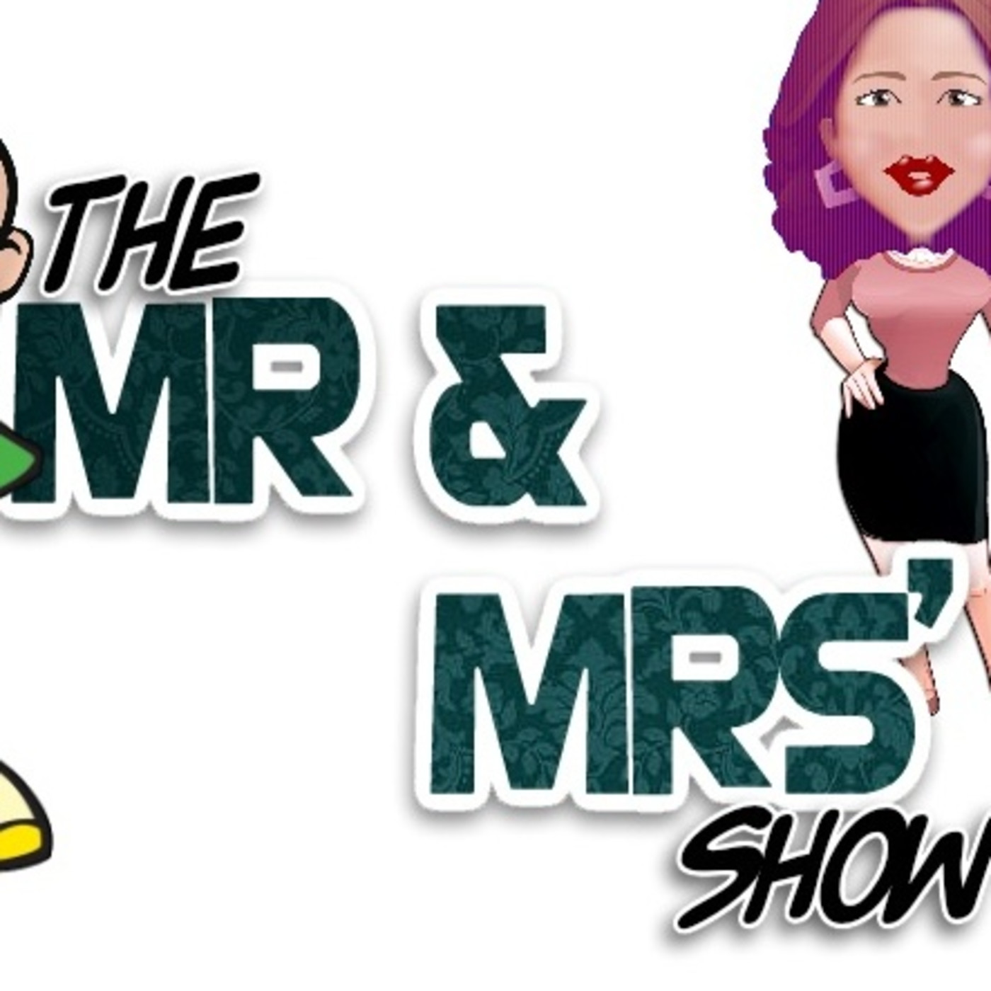 Artwork for podcast The Mr and Mrs Show