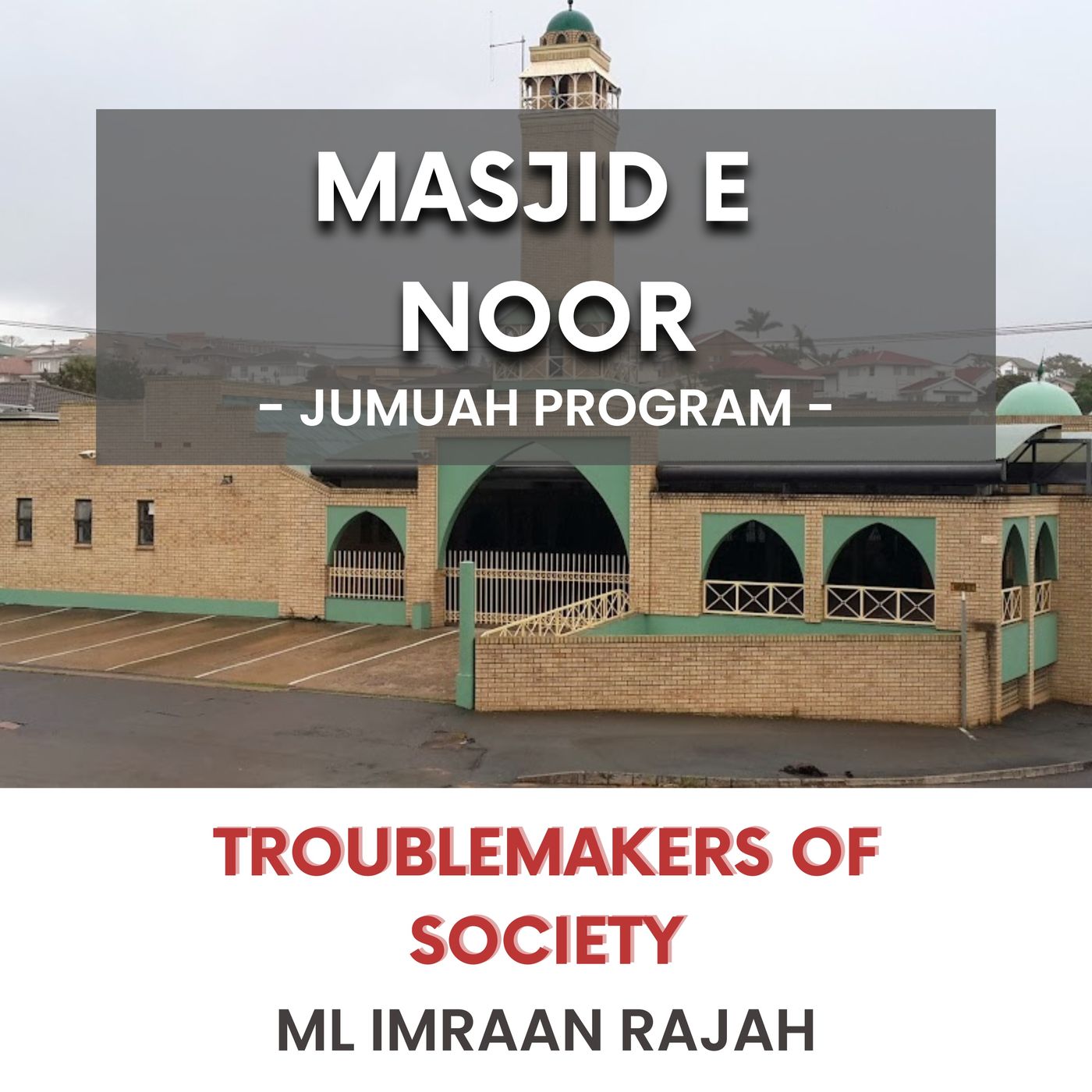 Troublemakers of society by ML Imraan Rajah