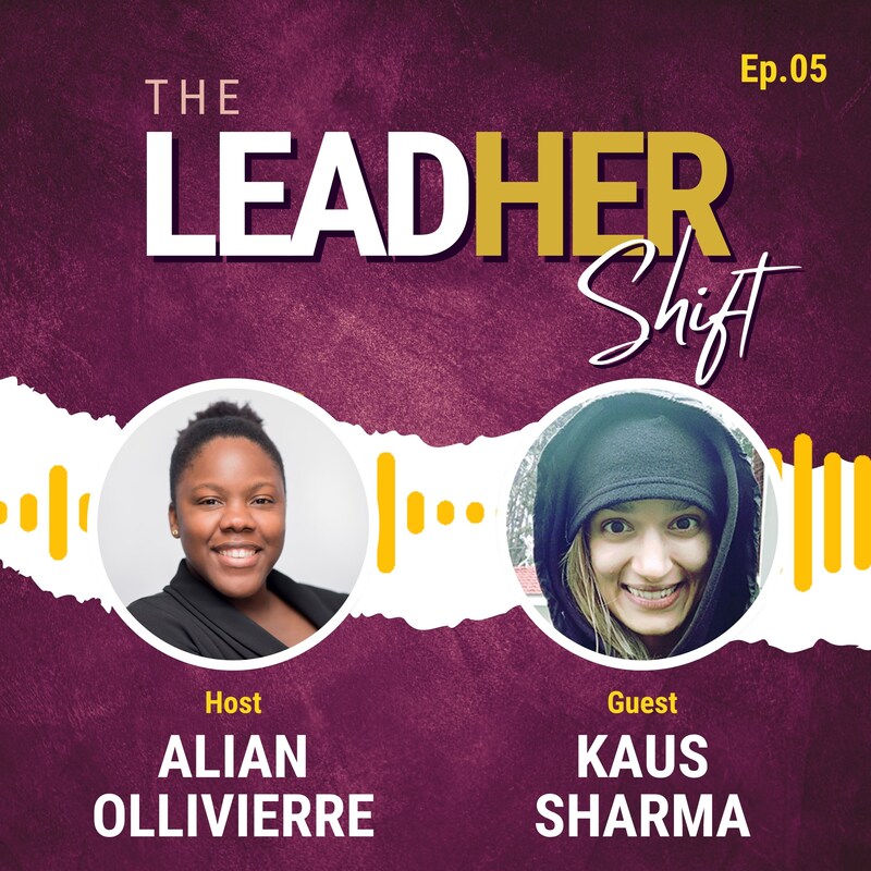 Artwork for podcast The LeadHer Shift w/ Alian Ollivierre