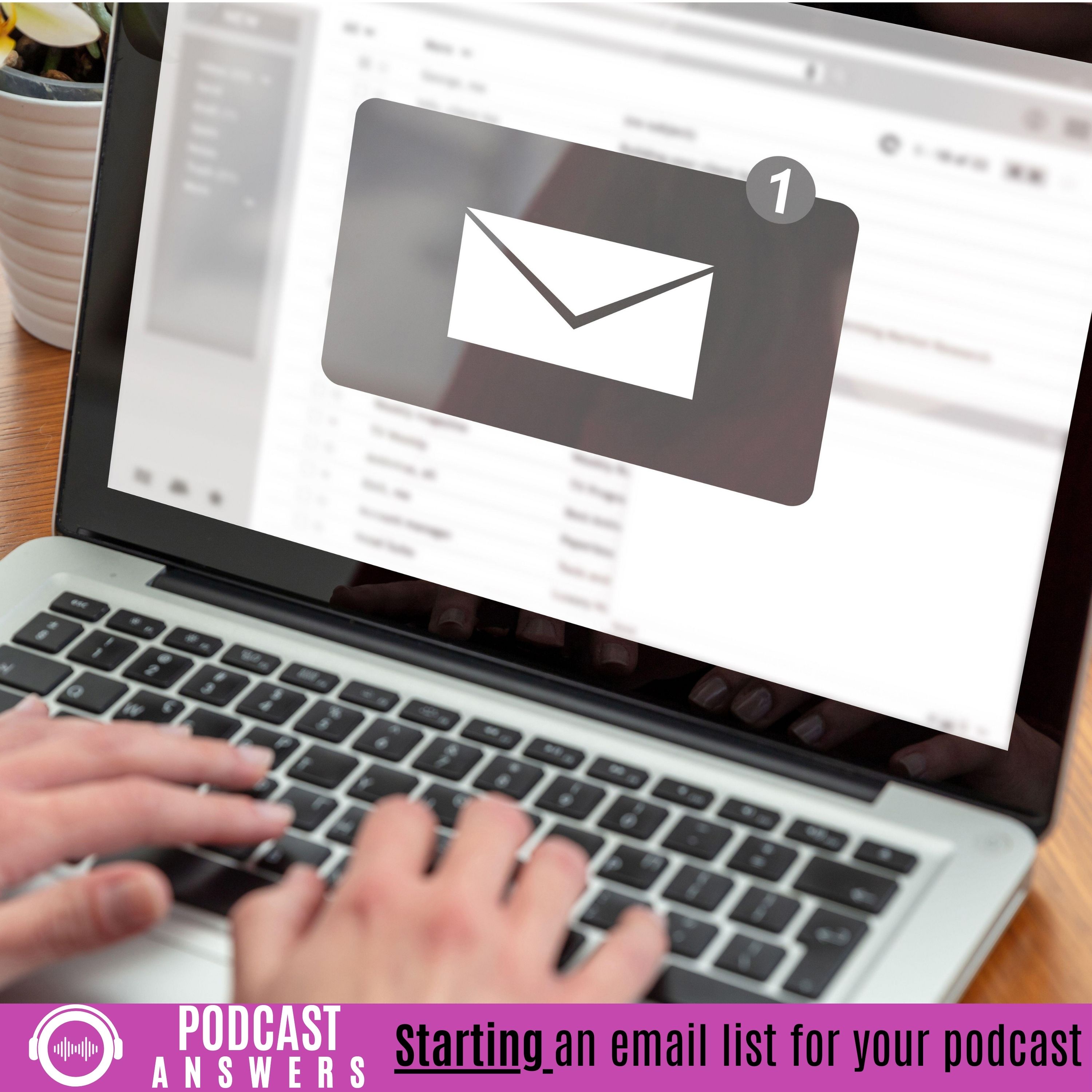 Starting An Email List For Your Podcast With Paul Gowder