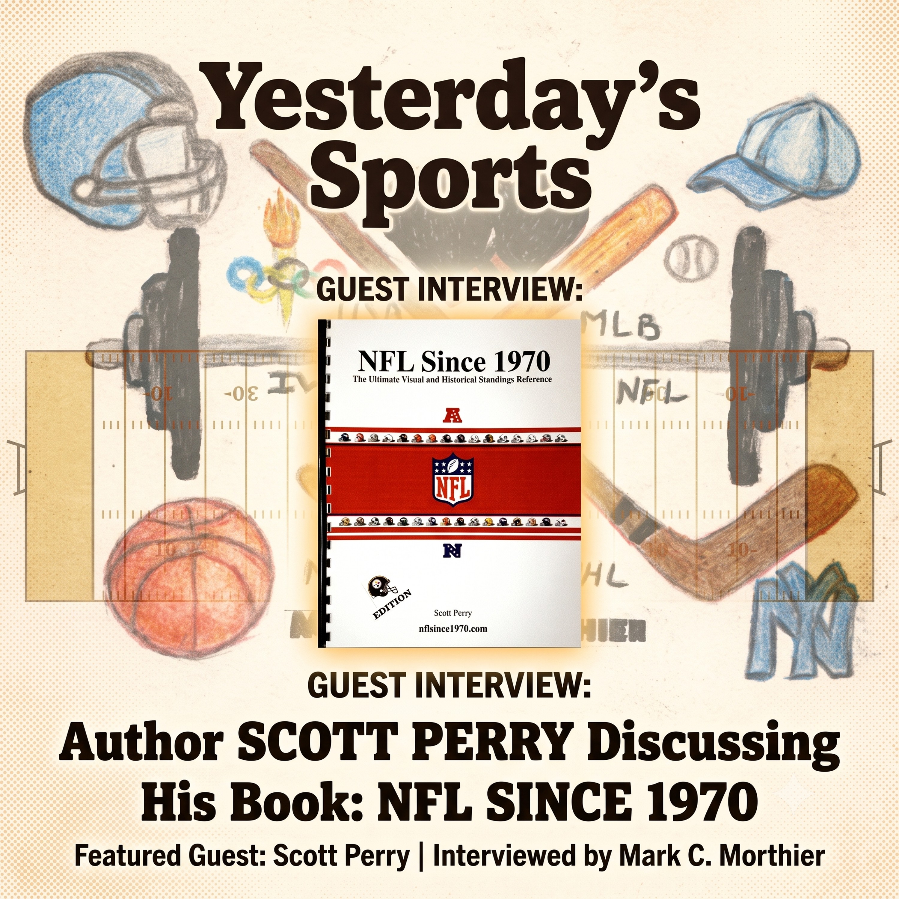 NFL Since 1970 (w/ Author Scott Perry) Part 2 episode artwork