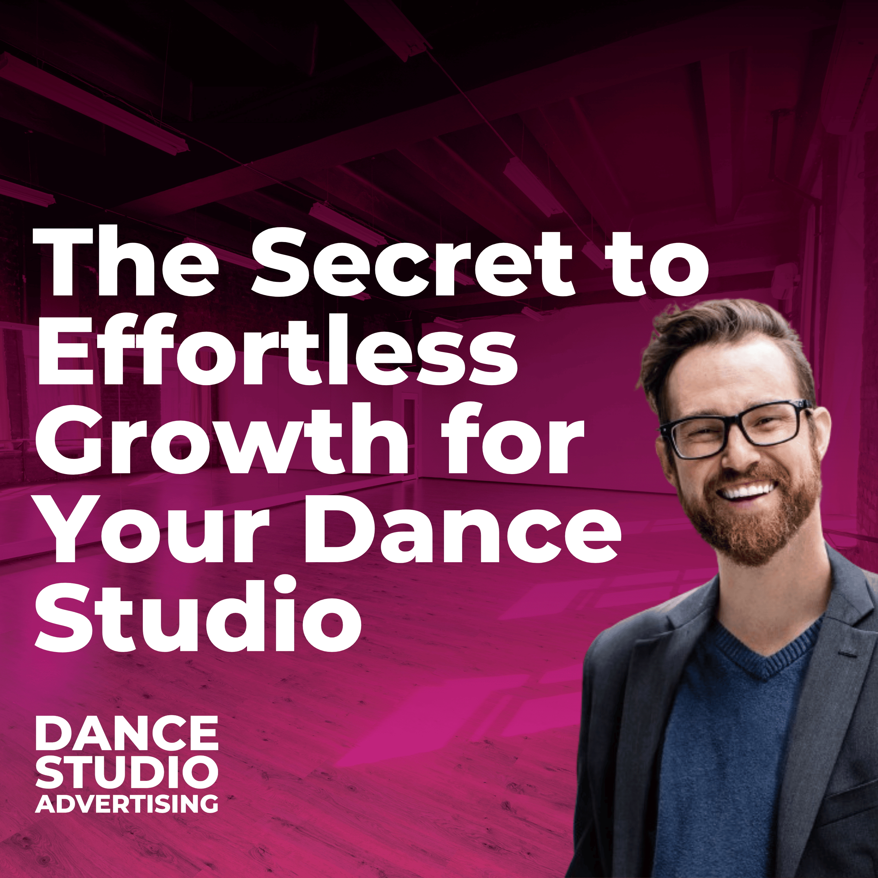 Dance Studio Advertising | The Podcast