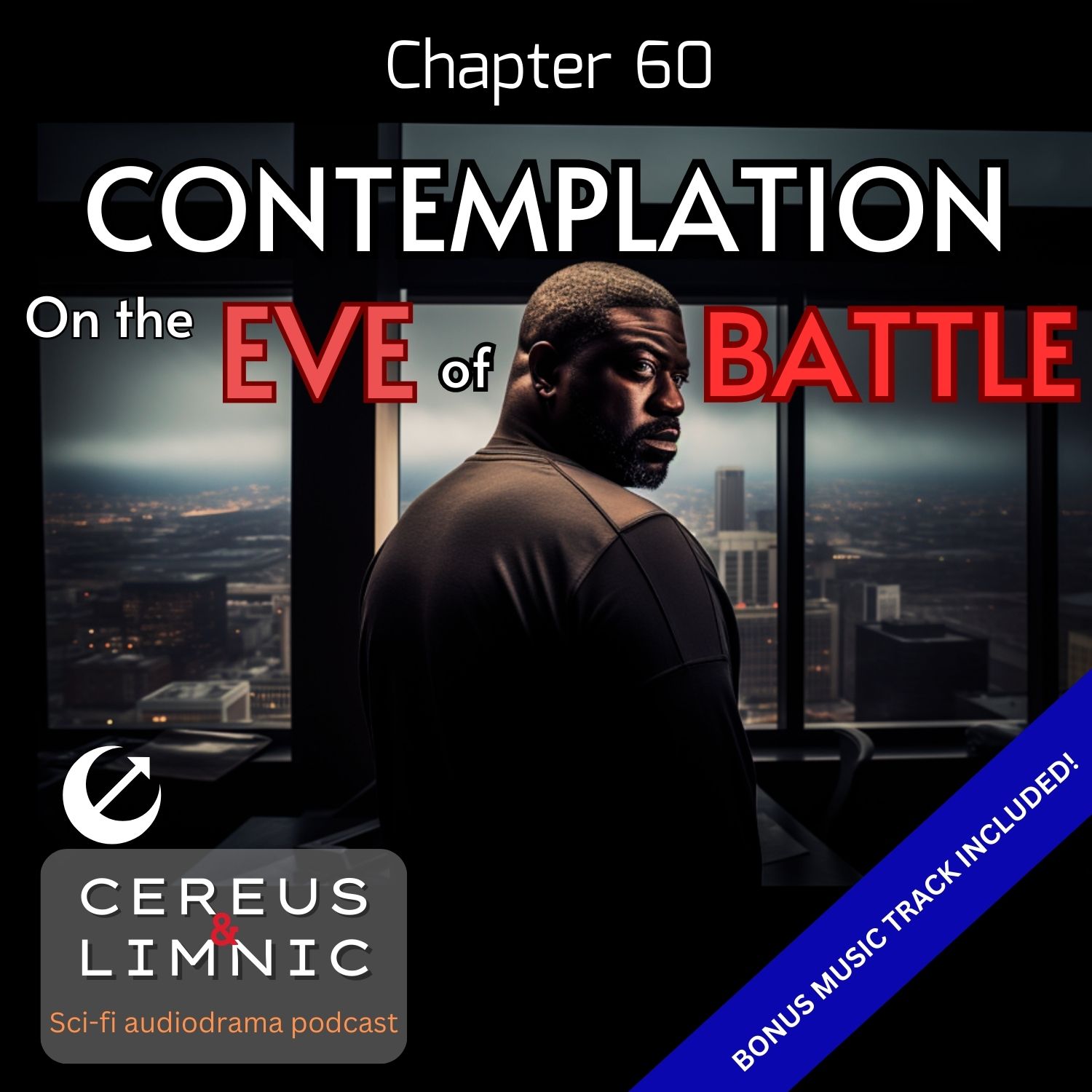 Chapter 60: Contemplation on the Eve of Battle