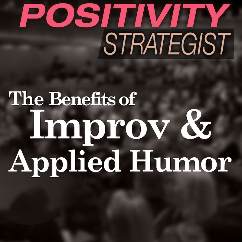 Artwork for podcast Positivity Strategist