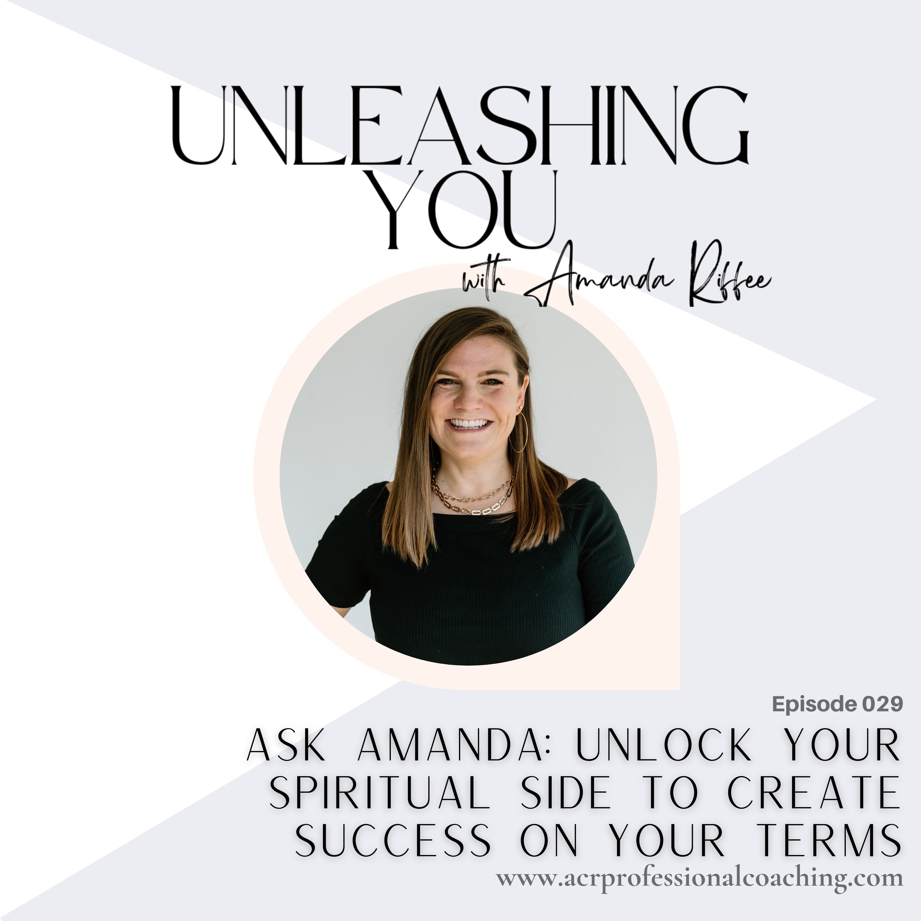 Unleashing You with Amanda Riffee