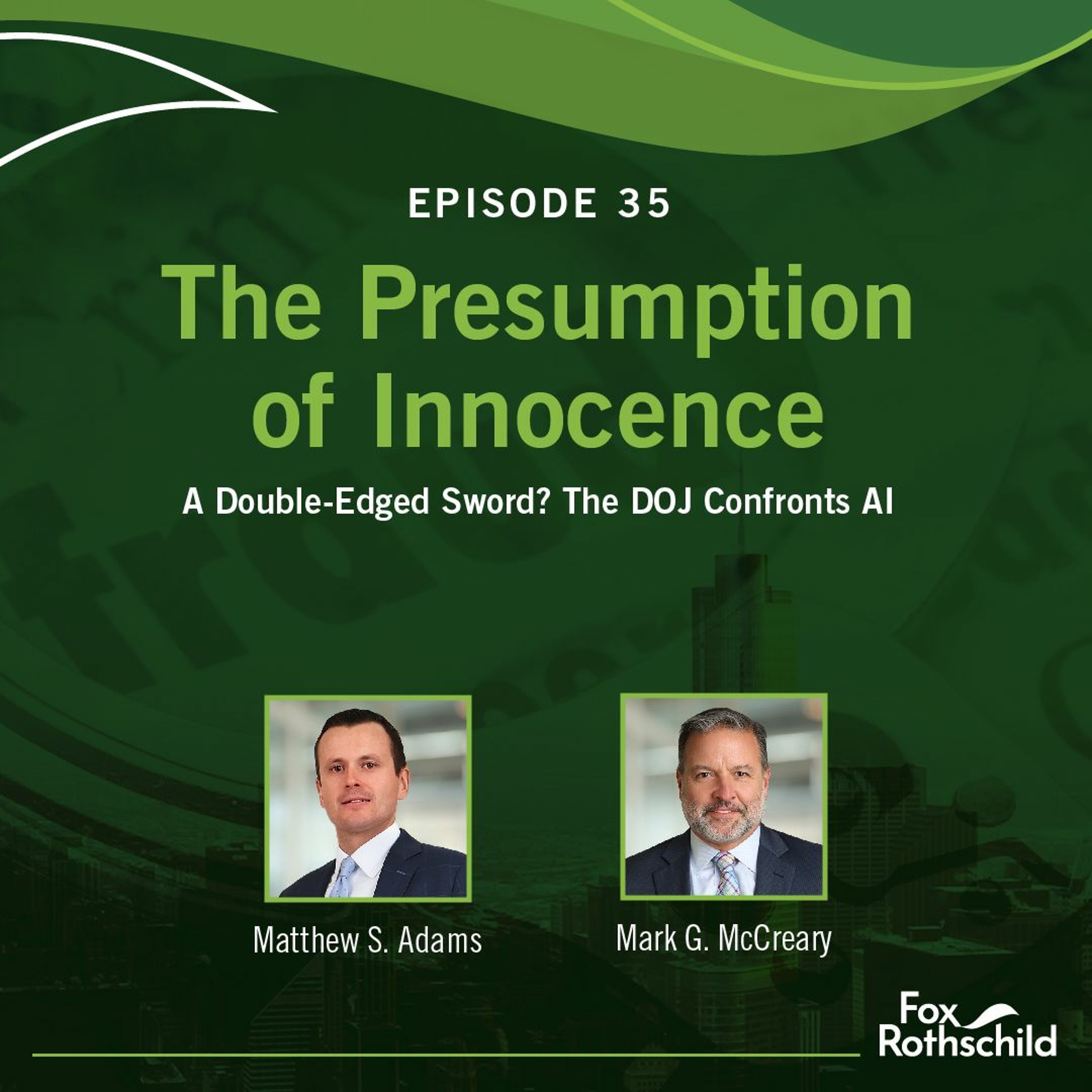 Fox Rothschild: The Presumption of Innocence
