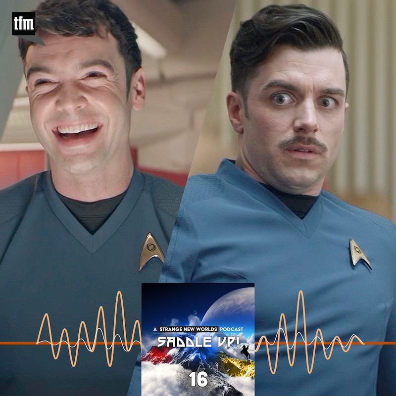 Artwork for podcast Saddle Up! A Star Trek Strange New Worlds Podcast