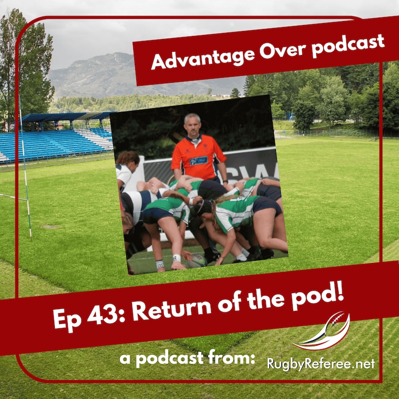 Artwork for podcast Advantage Over podcast for rugby referees