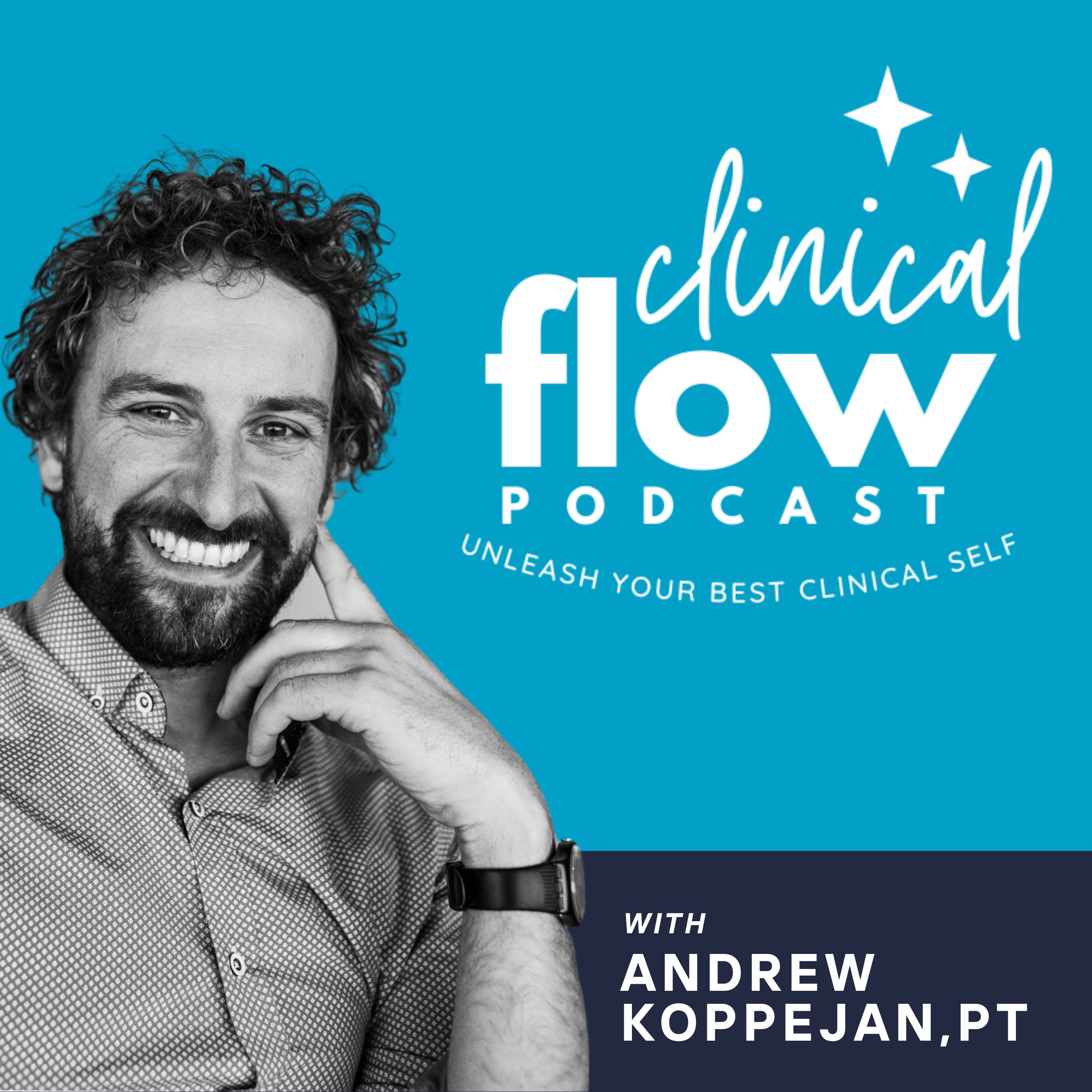 Artwork for podcast Clinical Flow with Physiotherapist Andrew Koppejan