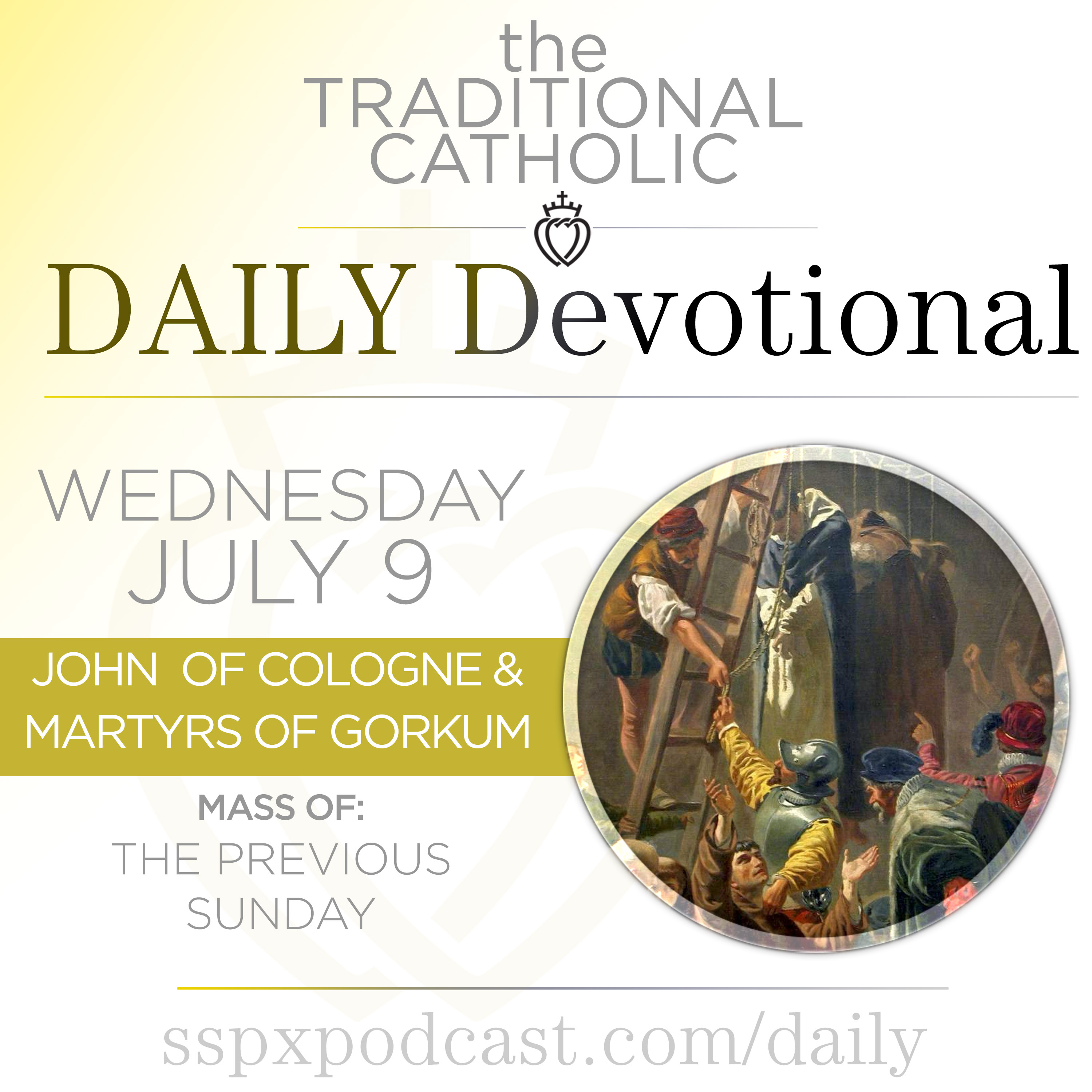 Jul 9 – Feria / Martyrs of Gorkum episode artwork