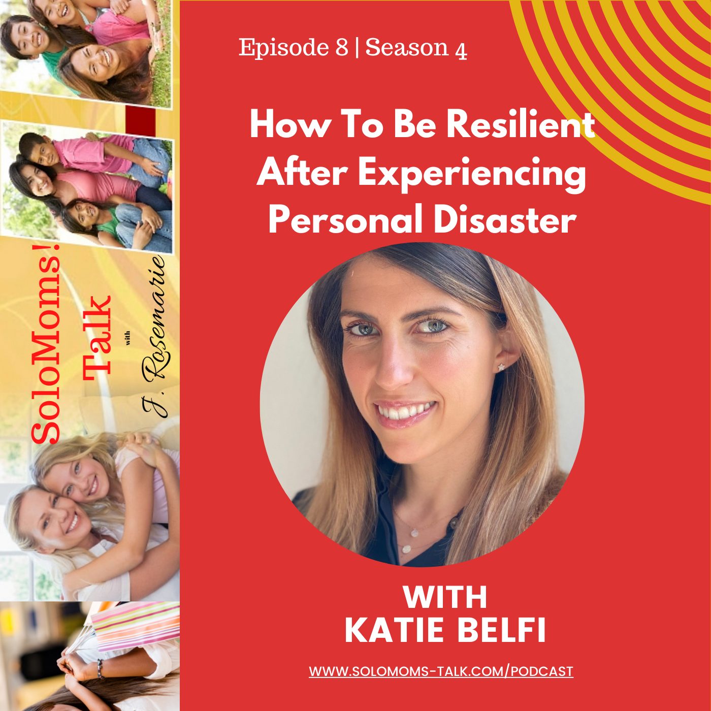 How to Be Resilient After Experiencing Personal Disaster w/Katie Belfi