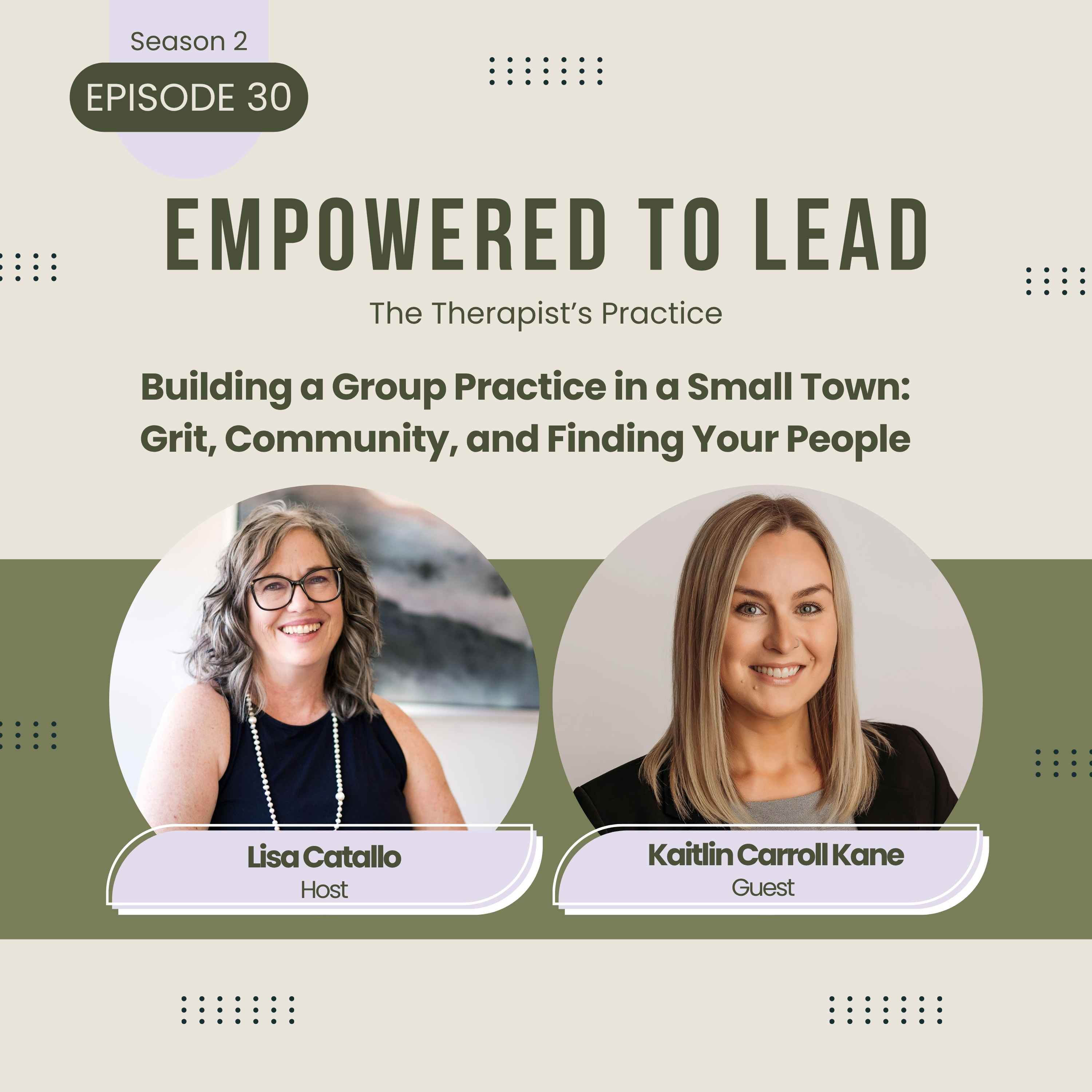Building a Group Practice in a Small Town: Grit, Community, and Finding Your People with Kaitlin Carroll Kane episode artwork