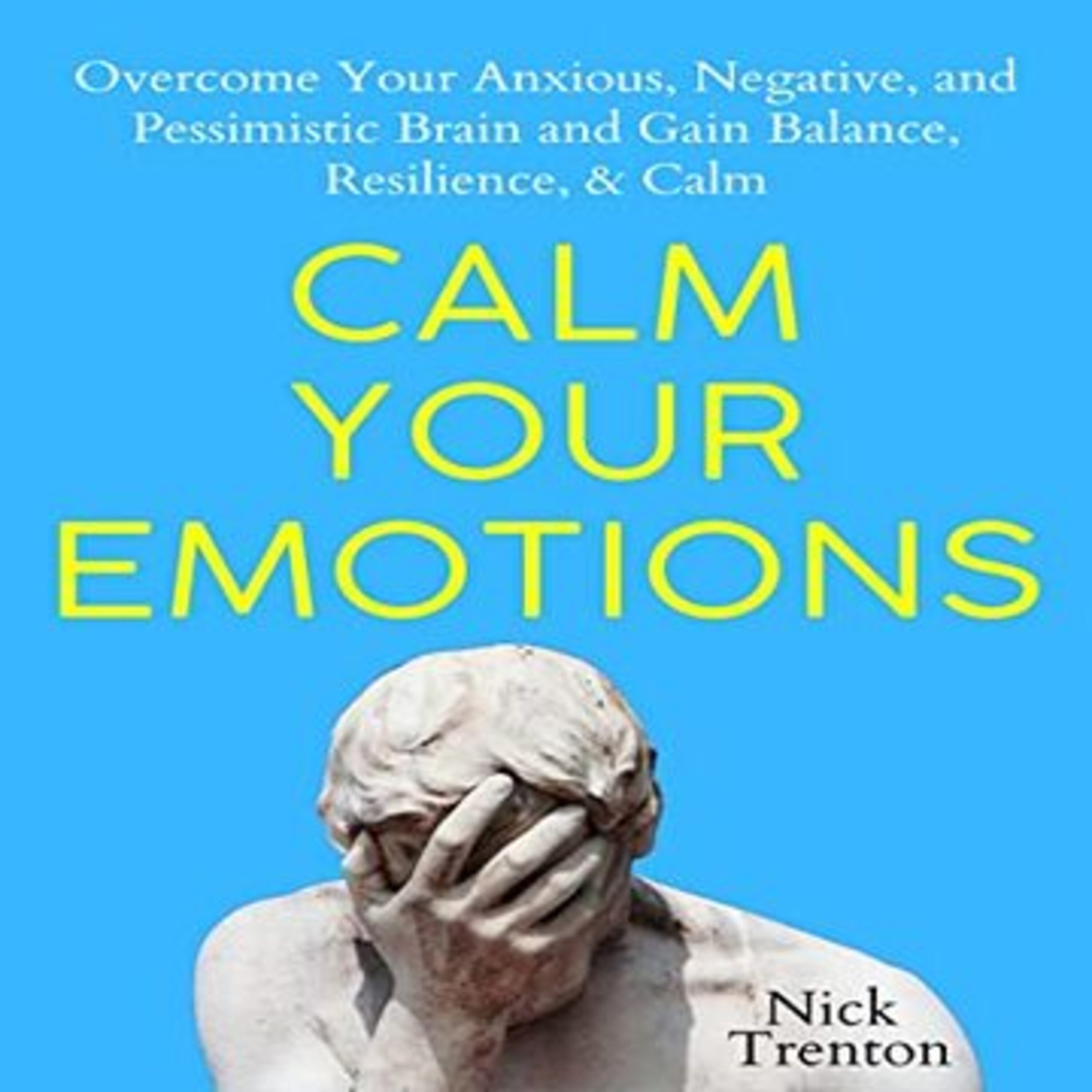 The Path to Calm