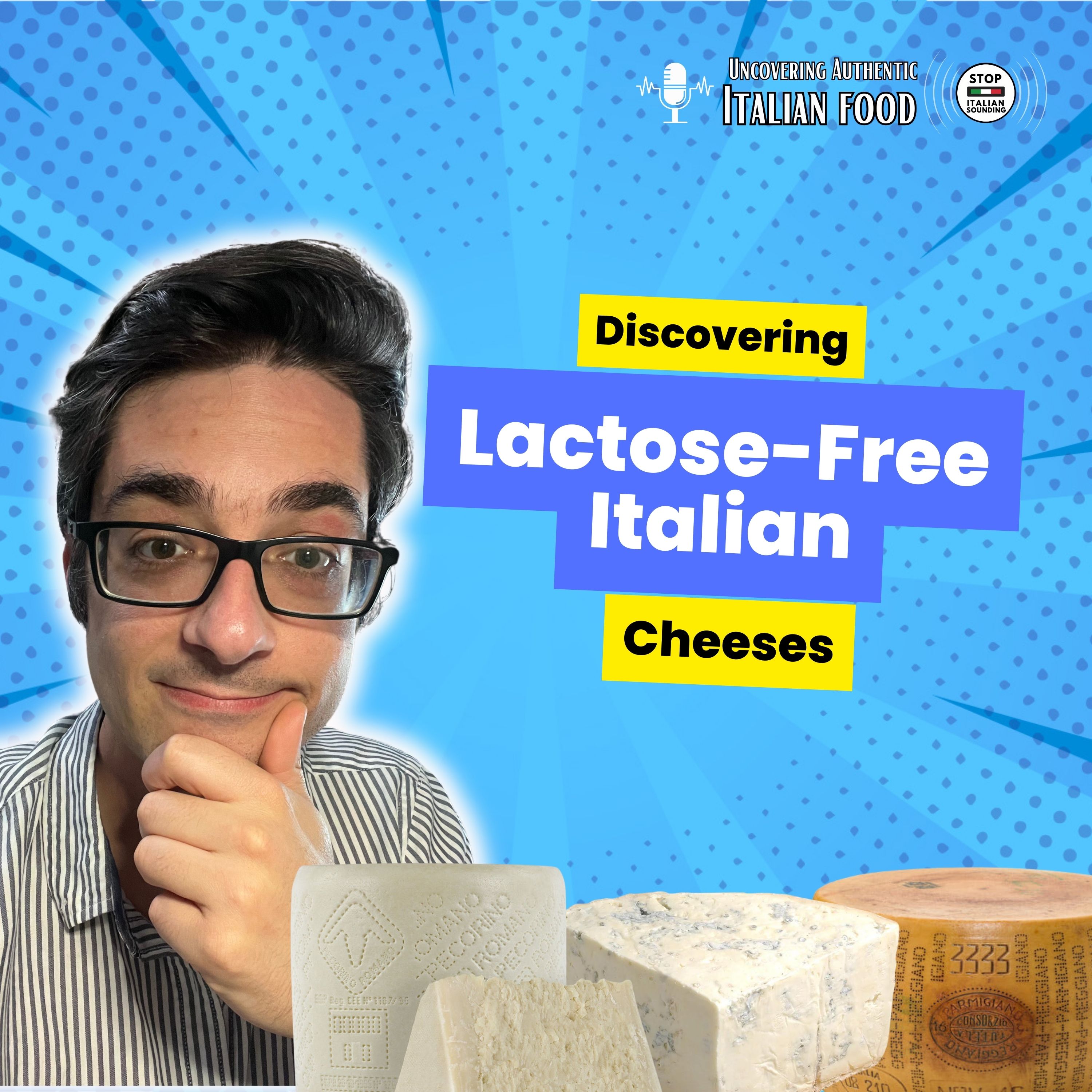 Discovering Lactose-Free Italian Cheeses
