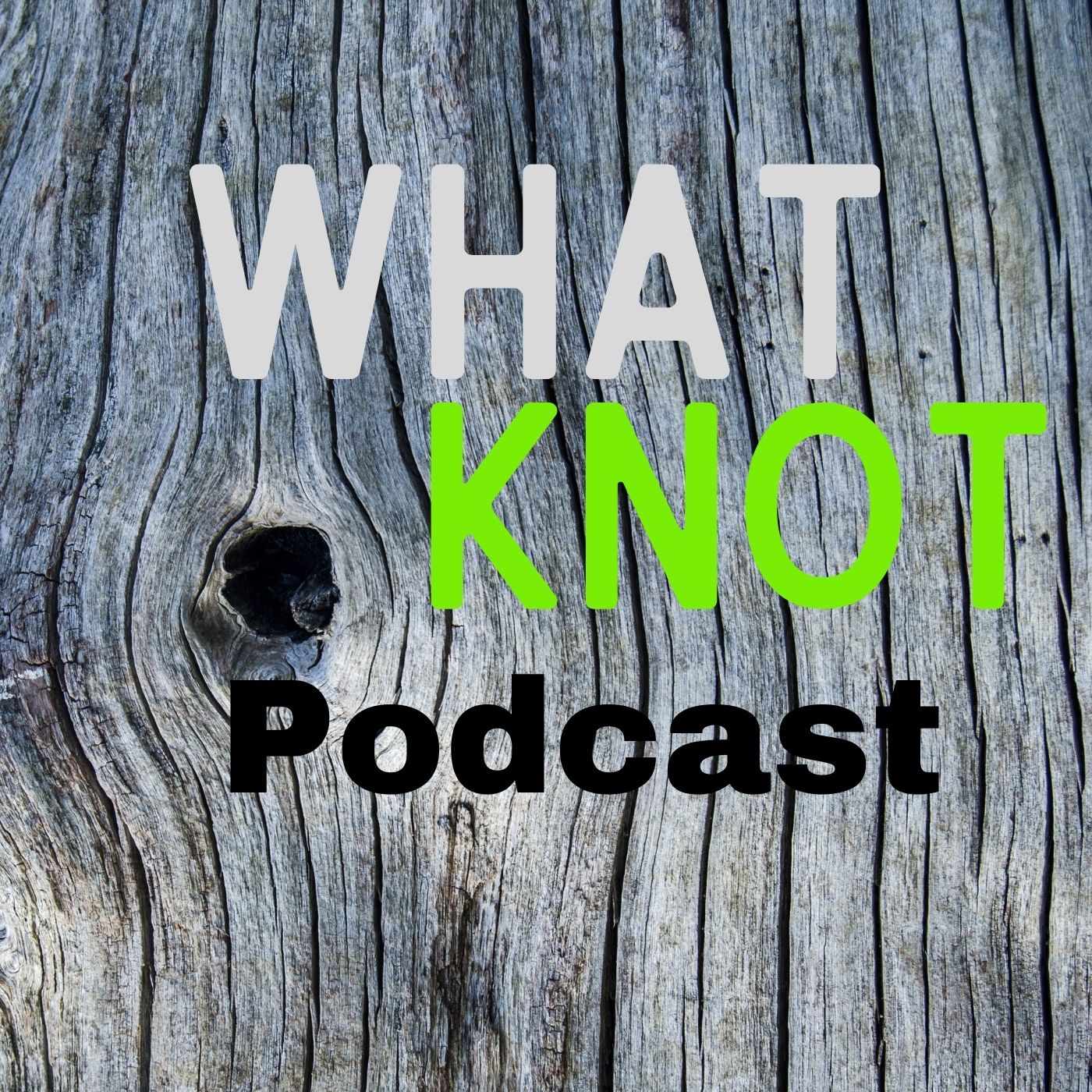 Show artwork for What Knot Podcast