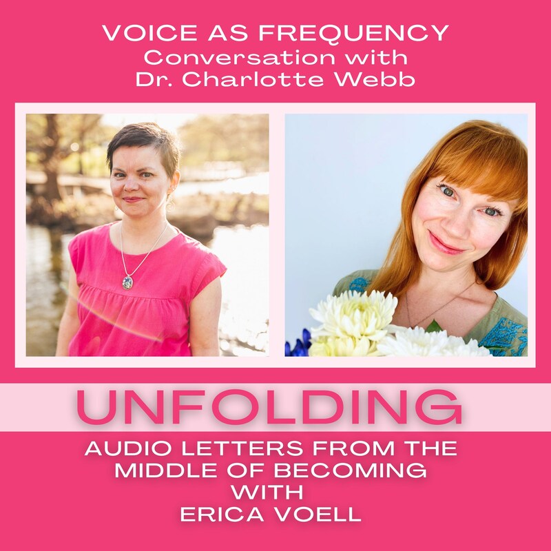 Artwork for podcast Unfolding: Audio Letters from the Middle of Becoming