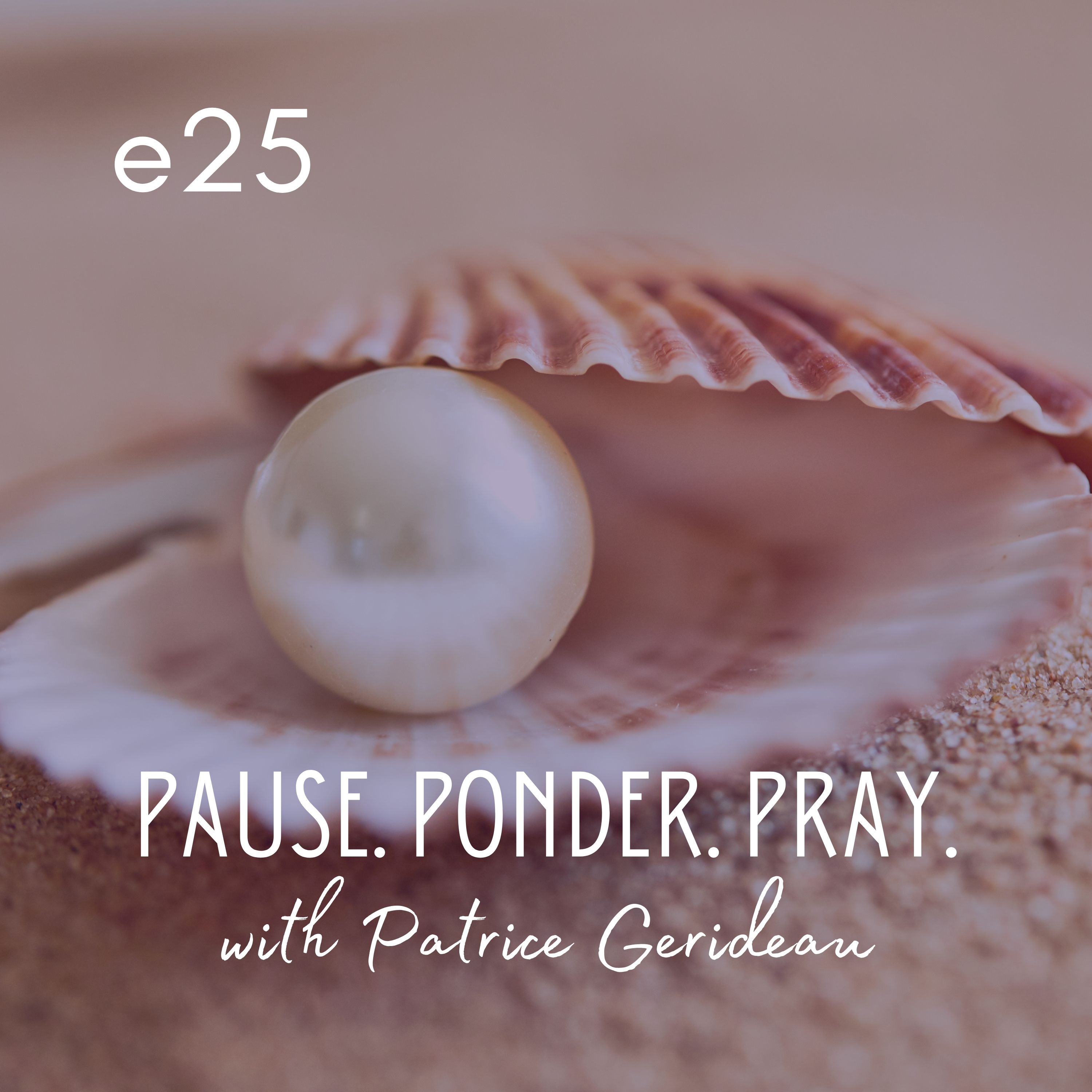 Pause. Ponder. Pray