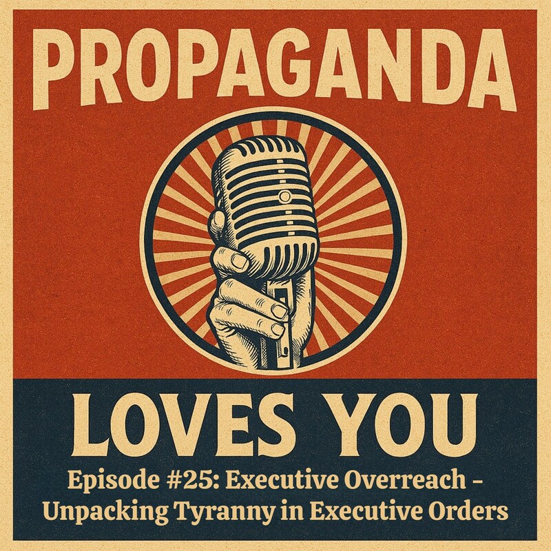 Artwork for podcast Propaganda Loves You