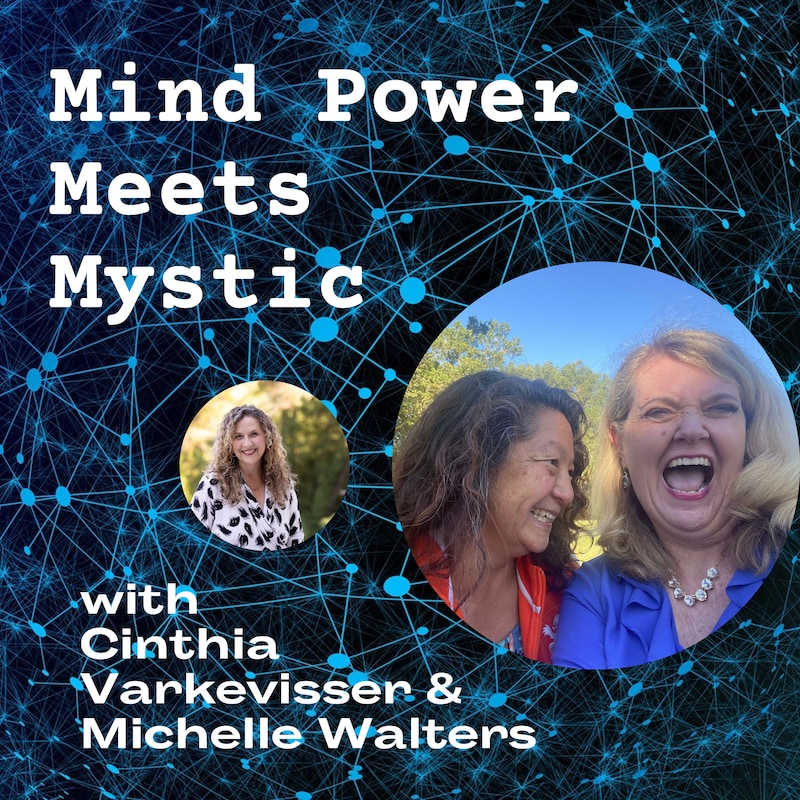 Artwork for podcast Mind Power Meets Mystic