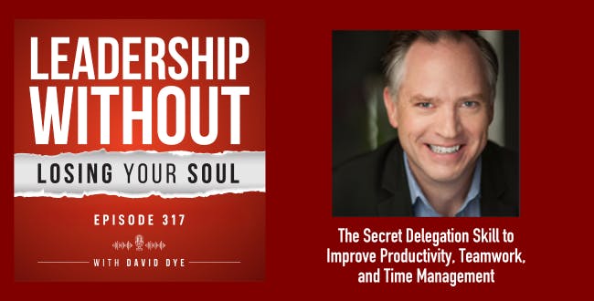The Secret Delegation Communication Skill to Improve Productivity, Teamwork, and Time Management