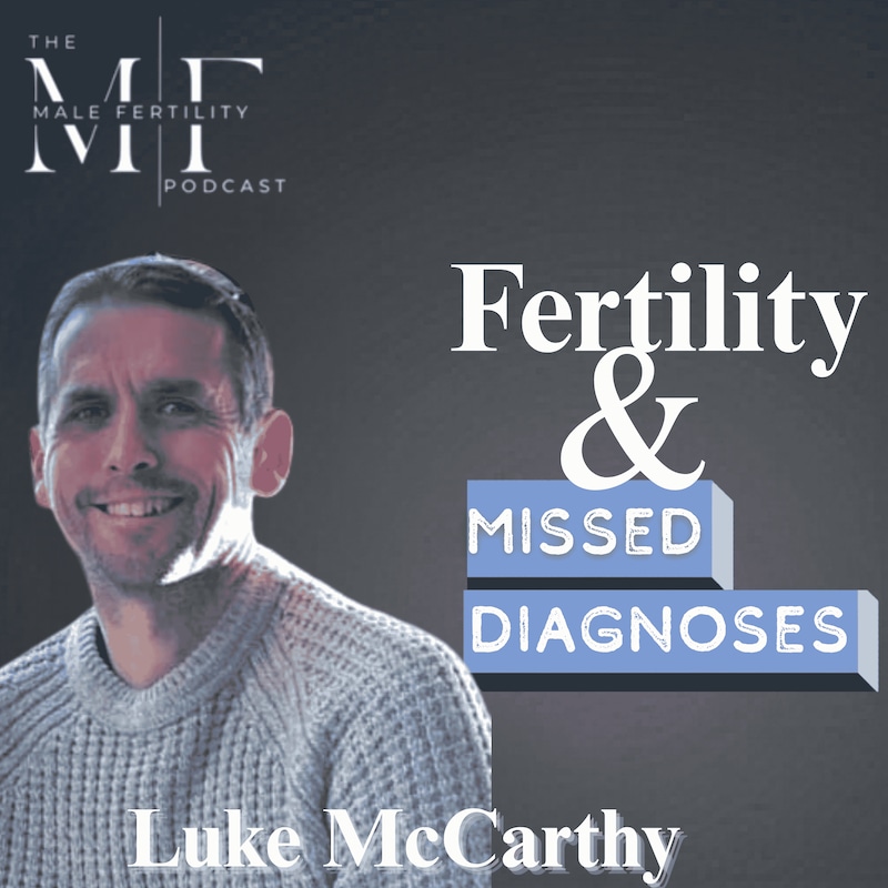 Artwork for podcast The Male Fertility Podcast