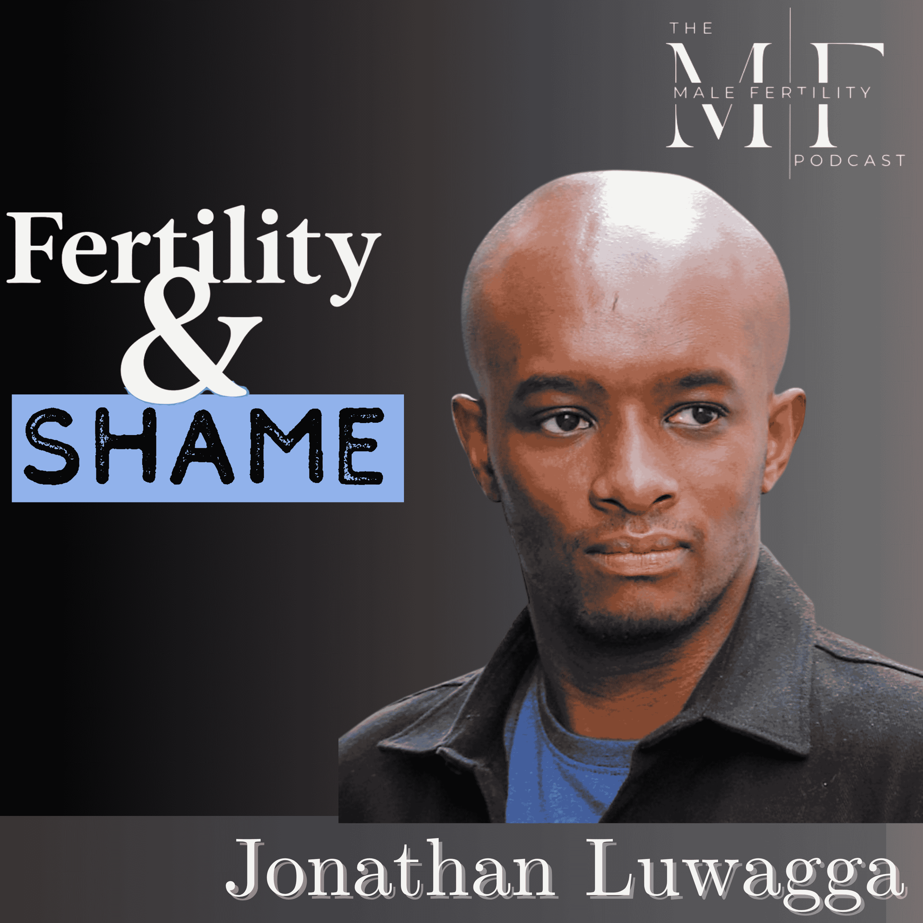 The Male Fertility Podcast