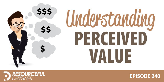 Understanding Perceived Value - RD240 episode artwork