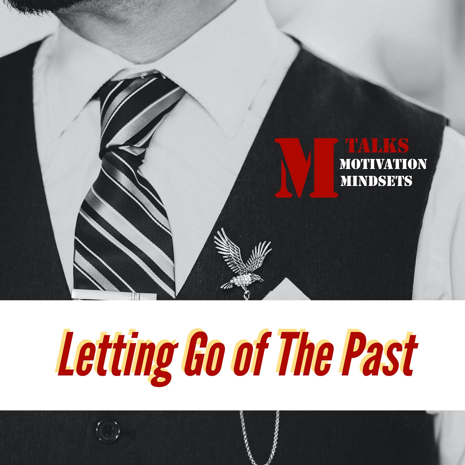 #130 How & Why You Should Let Go of The Past | How High School STILL effects You right now episode artwork