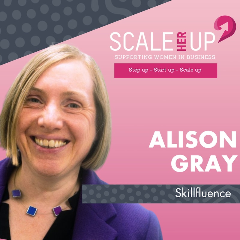 Artwork for podcast Scale Her Up: Female business stories and expert tips for business growth and success
