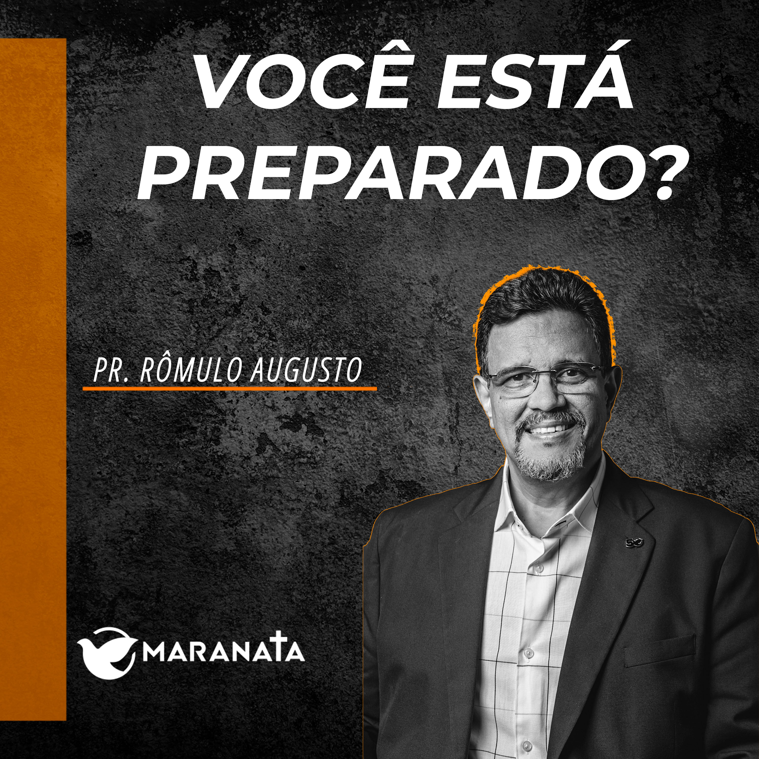 Você está preparado? - Pr. Rômulo Augusto episode artwork
