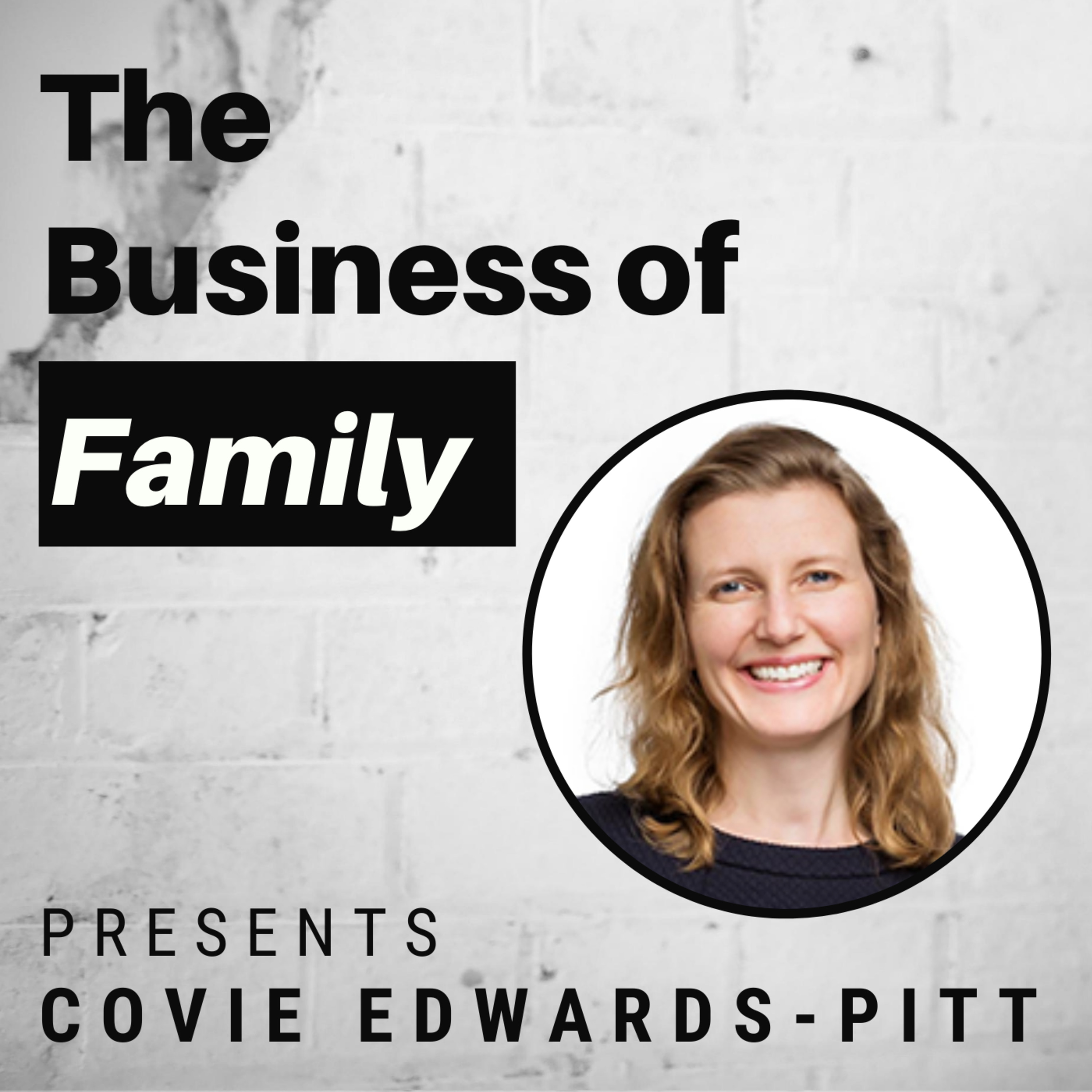 Cover art for “Covie Edwards-Pitt - Raised Healthy, Wealthy & Wise”