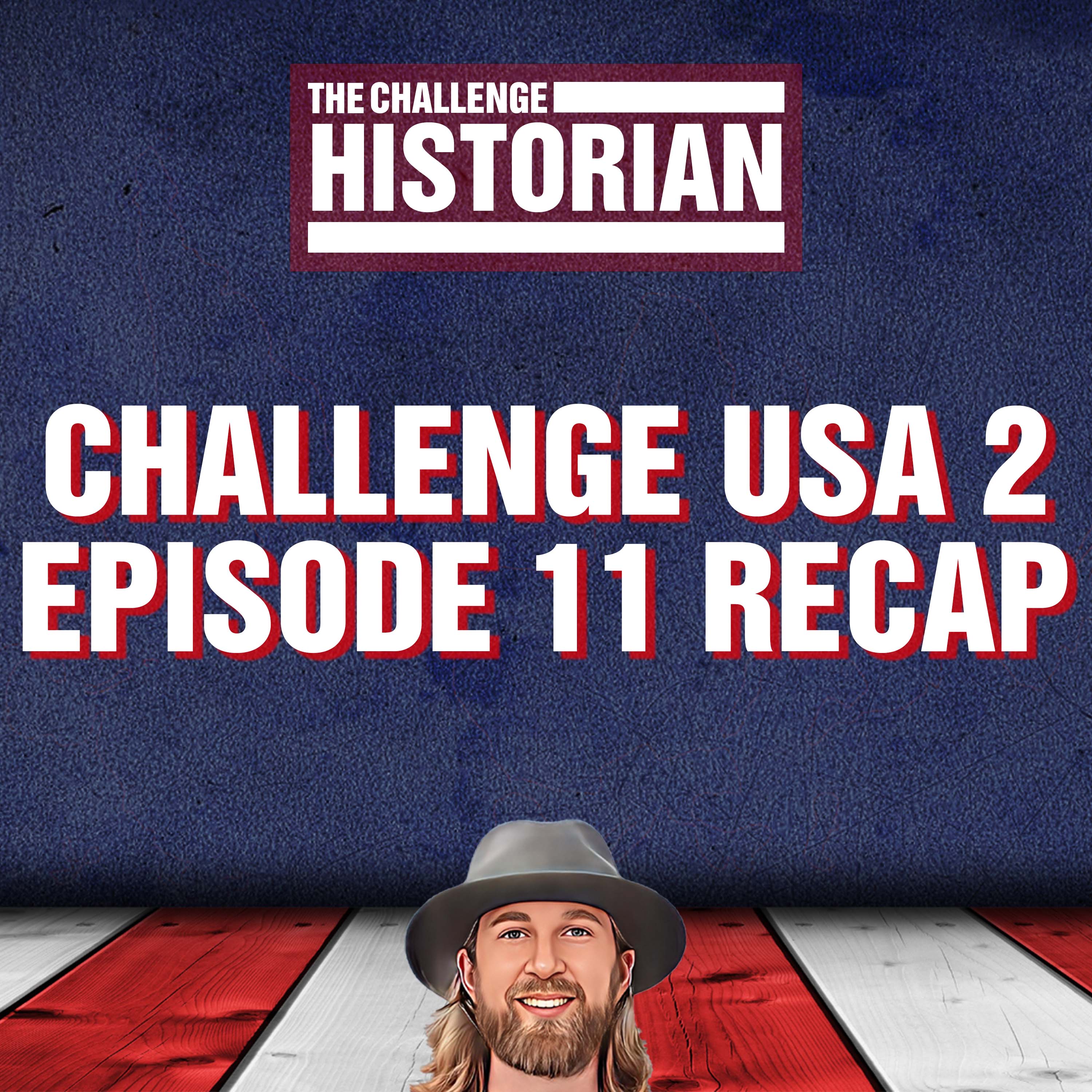 Challenge USA 2 Episode 11 Recap