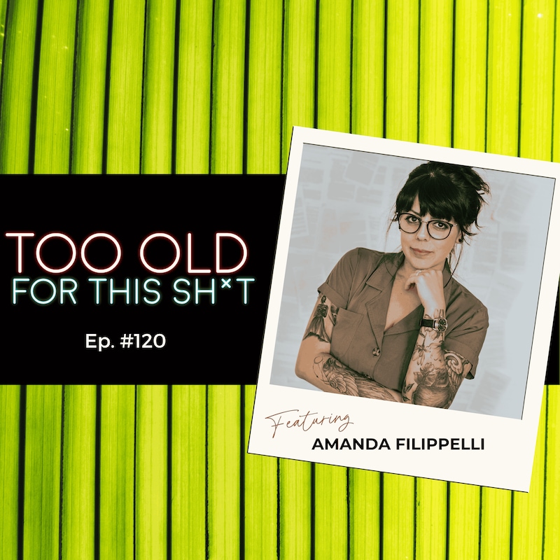 Artwork for podcast Too Old For This Sh*t