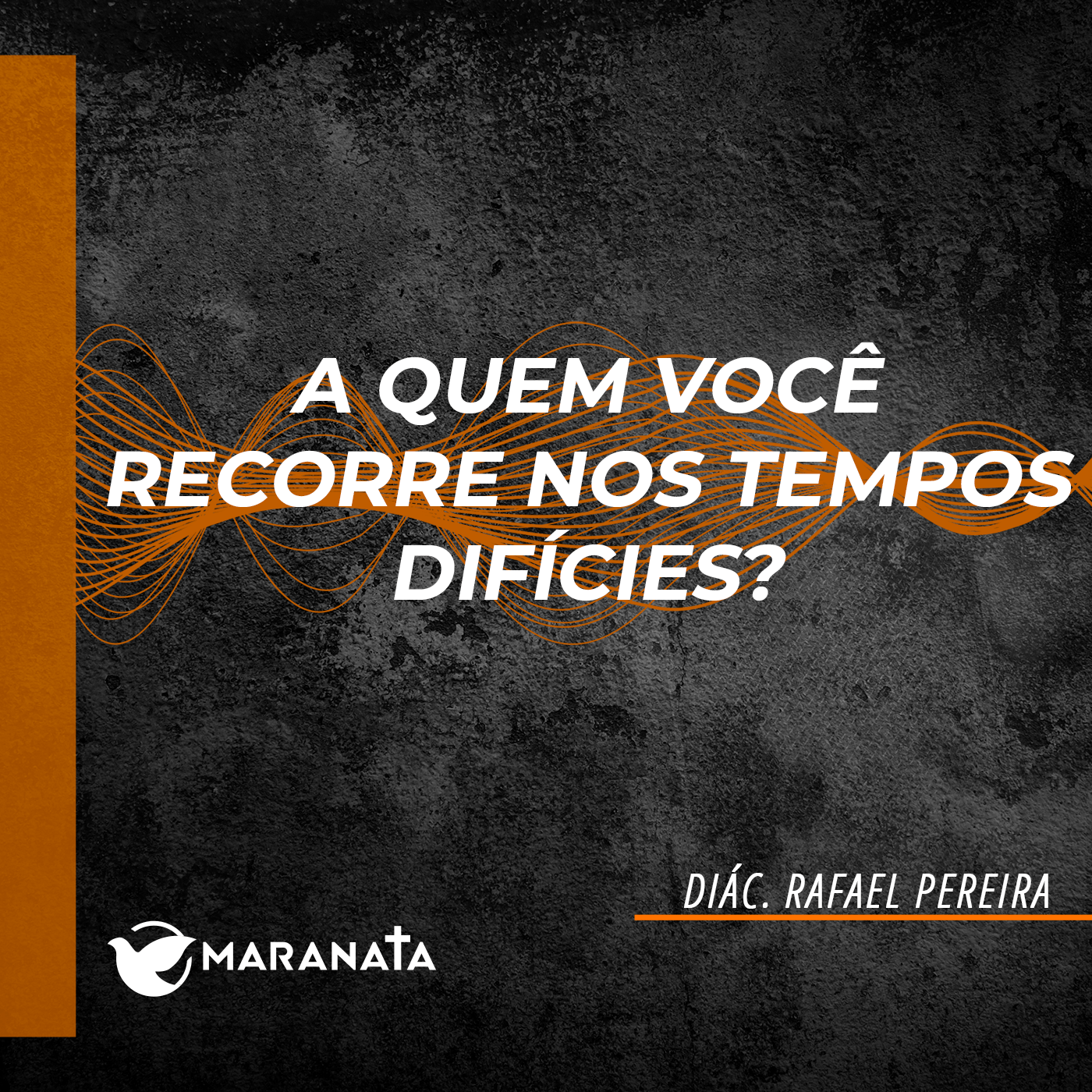 A quem você recorre nos tempos difíceis? - Diác. Rafael Pereira episode artwork