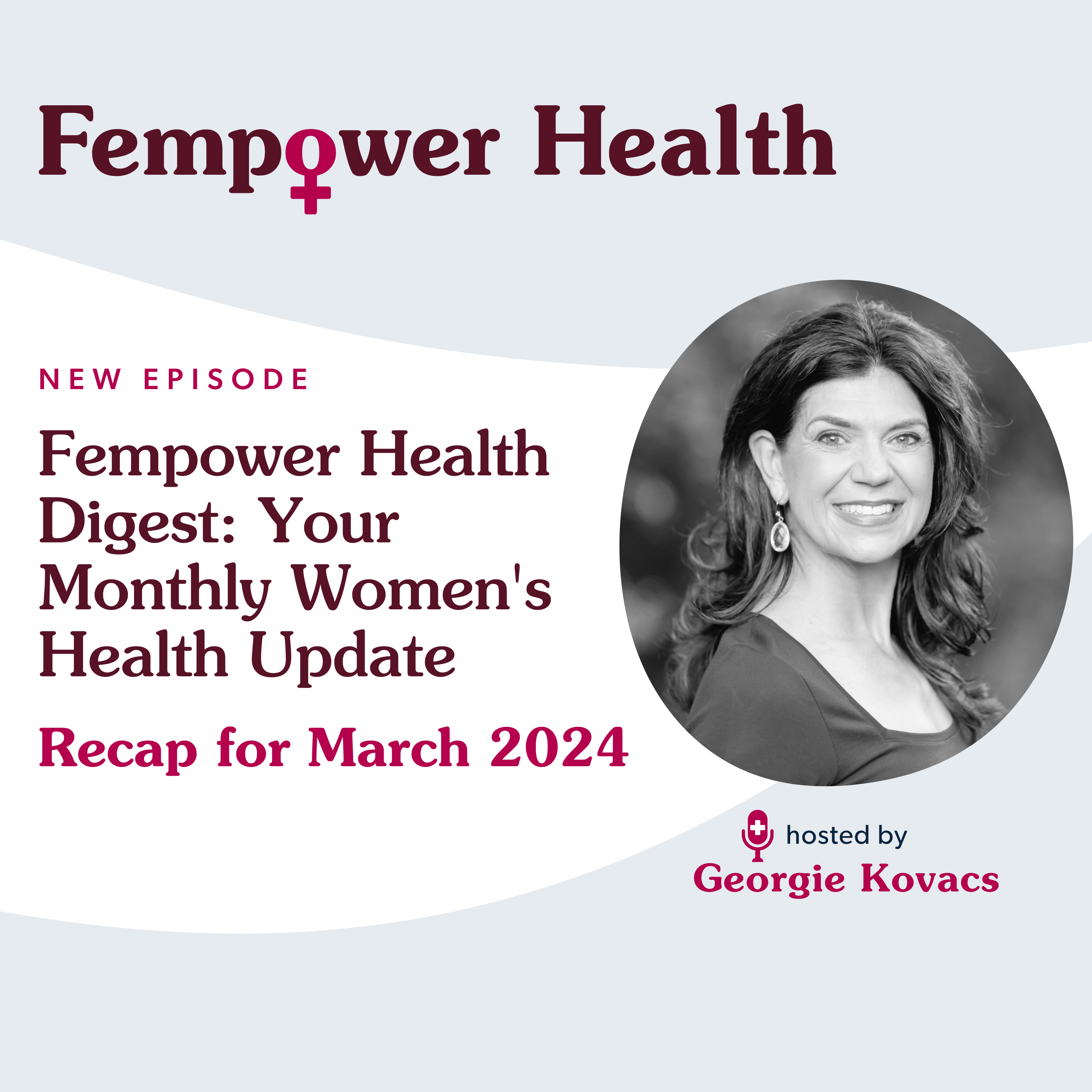 Fempower Health | A Women\'s Health Podcast
