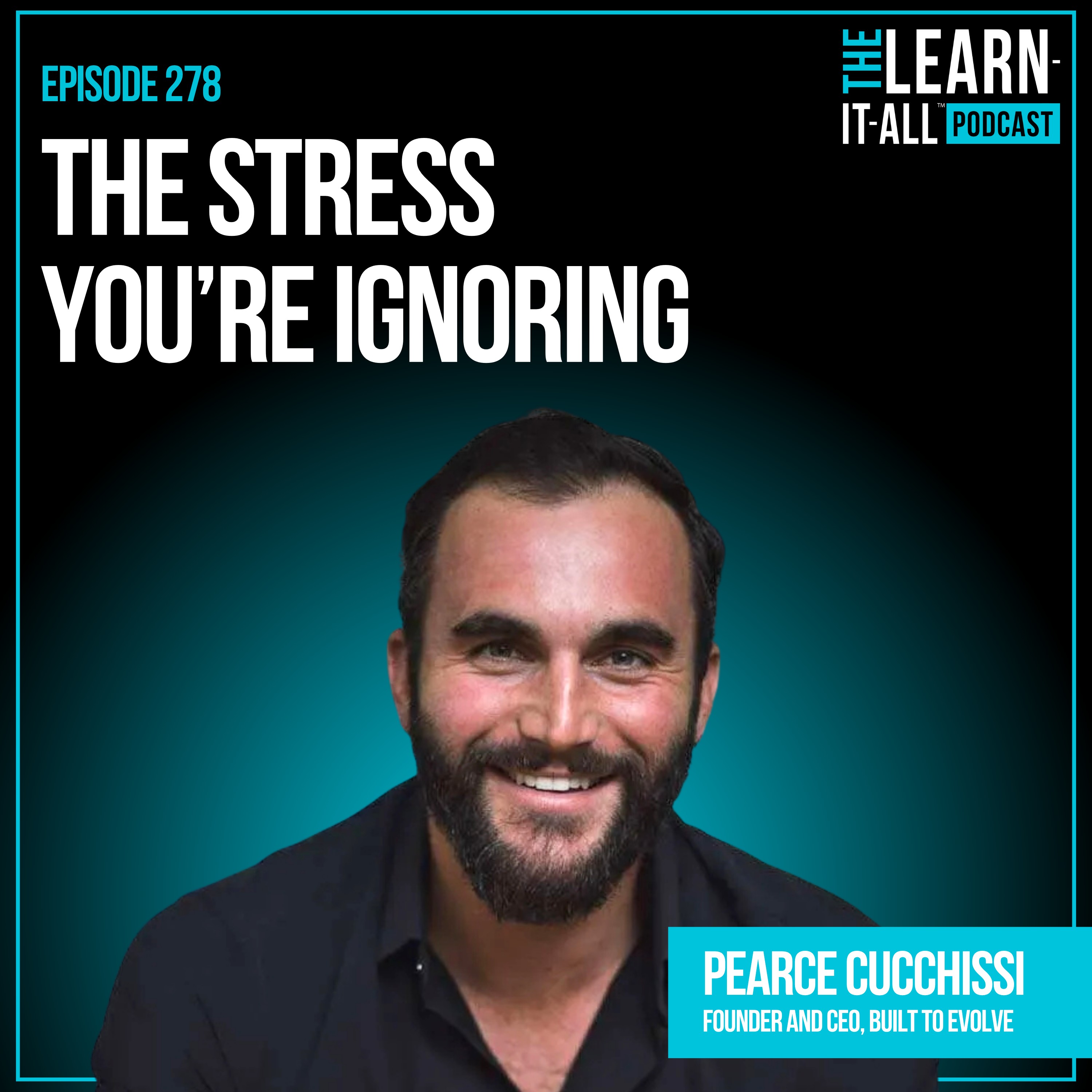 278. Why CEOs Must Train Like Athletes | Pearce Cucchissi episode artwork