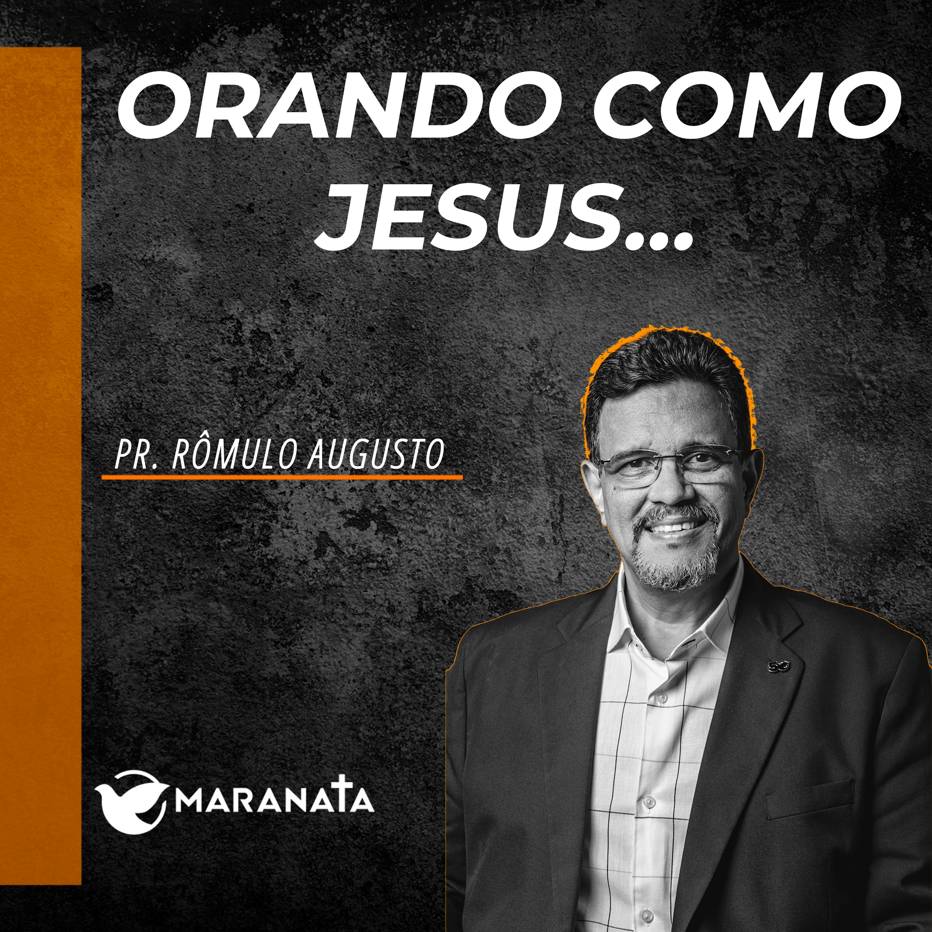 Orando como Jesus... - Pr. Rômulo Augusto episode artwork