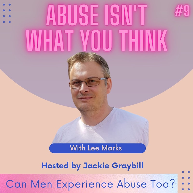 Artwork for podcast Abuse Isn't What You Think
