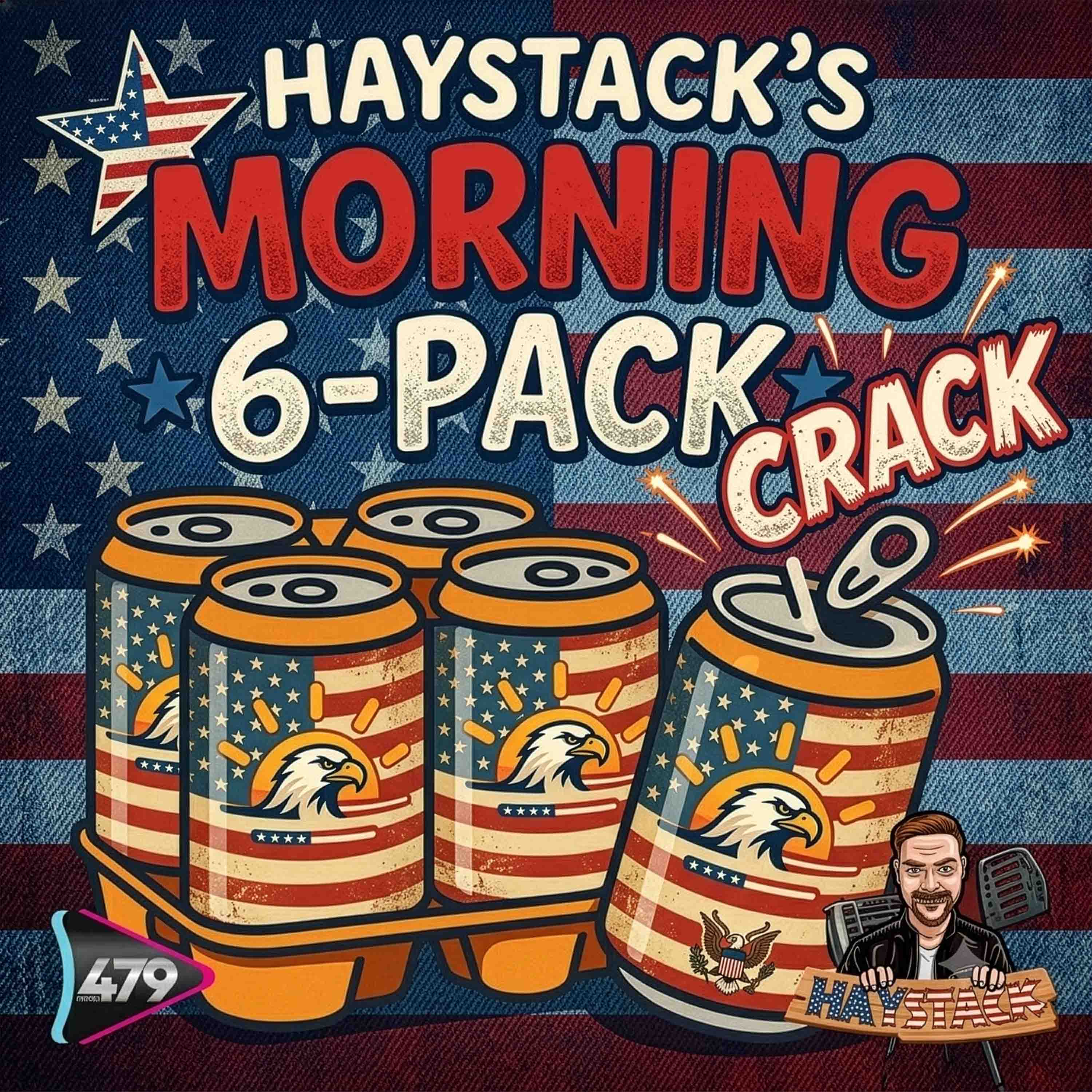 Morning 6-Pack - Celebrate Like a True Patriot: Tips for a Wild 4th of July! episode artwork