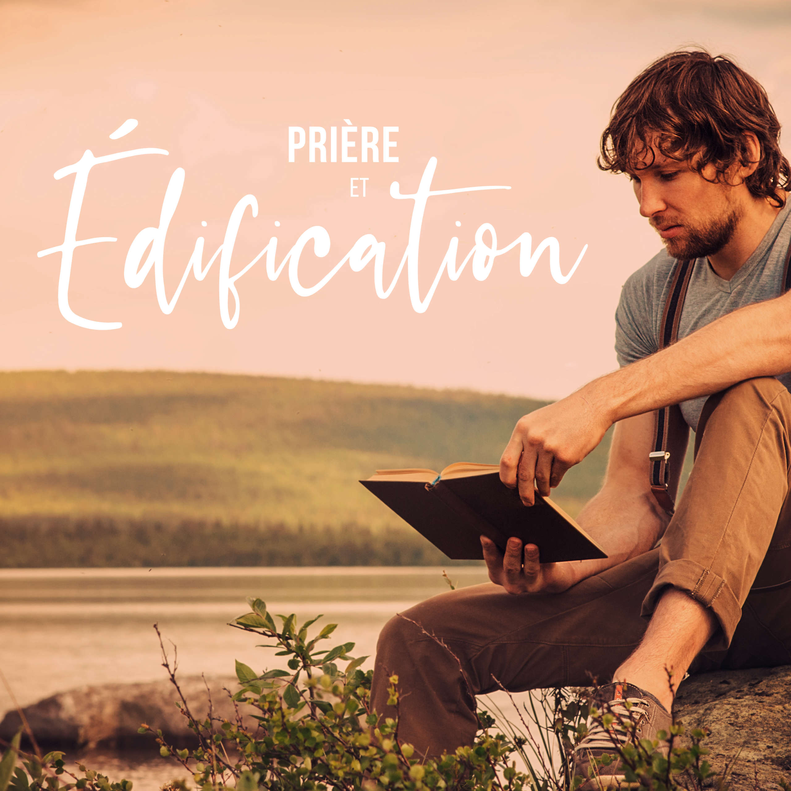 Prière et édification